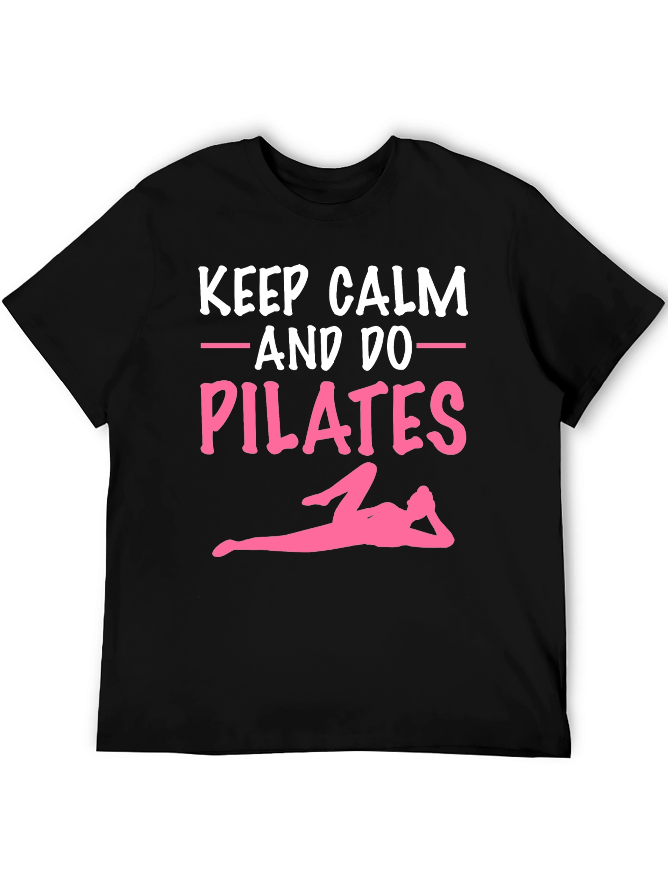 Keep Calm & Do Pilates Graphic Tee