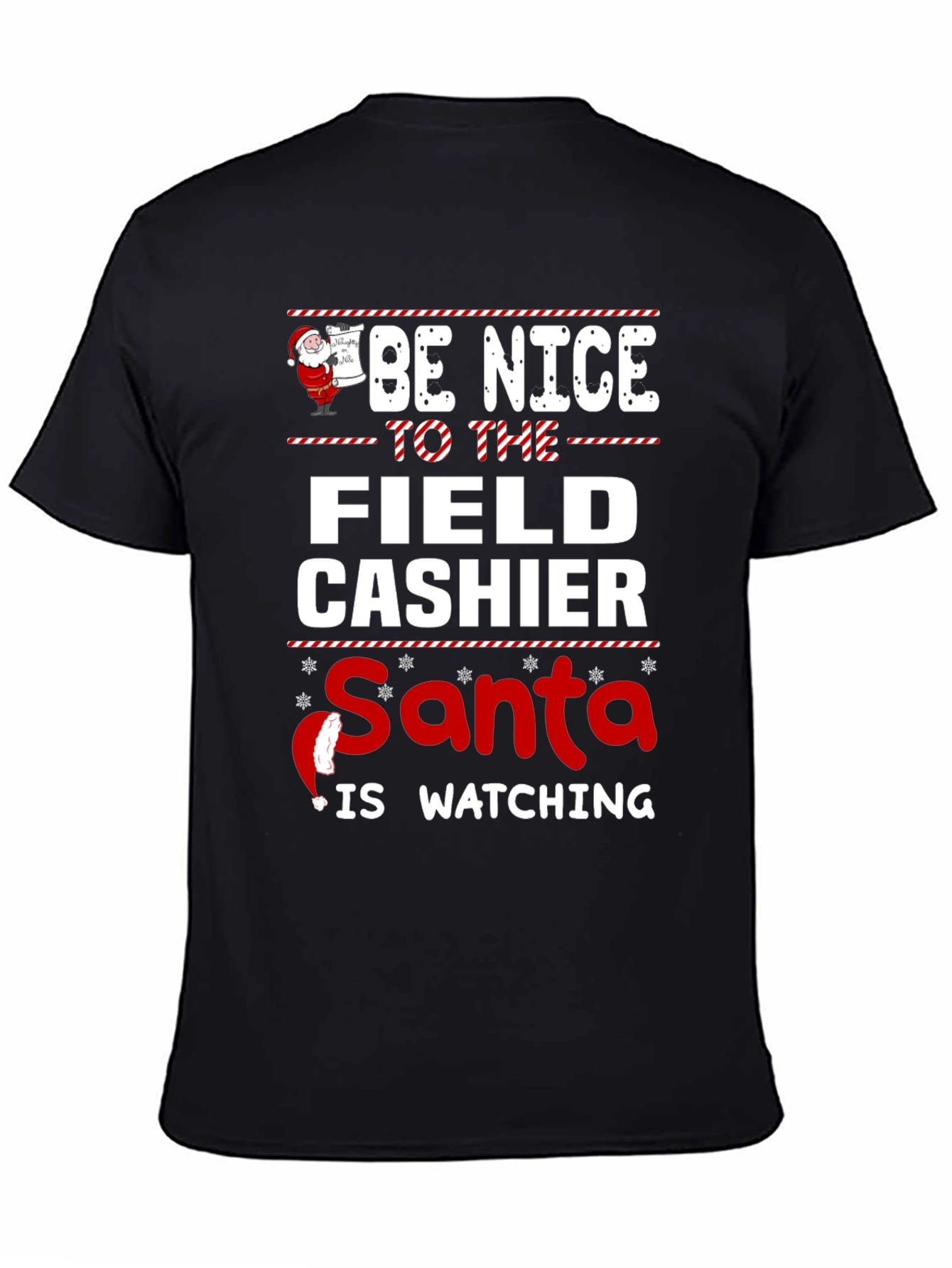 Be Nice to Field Cashier Santa Watching T-Shirt