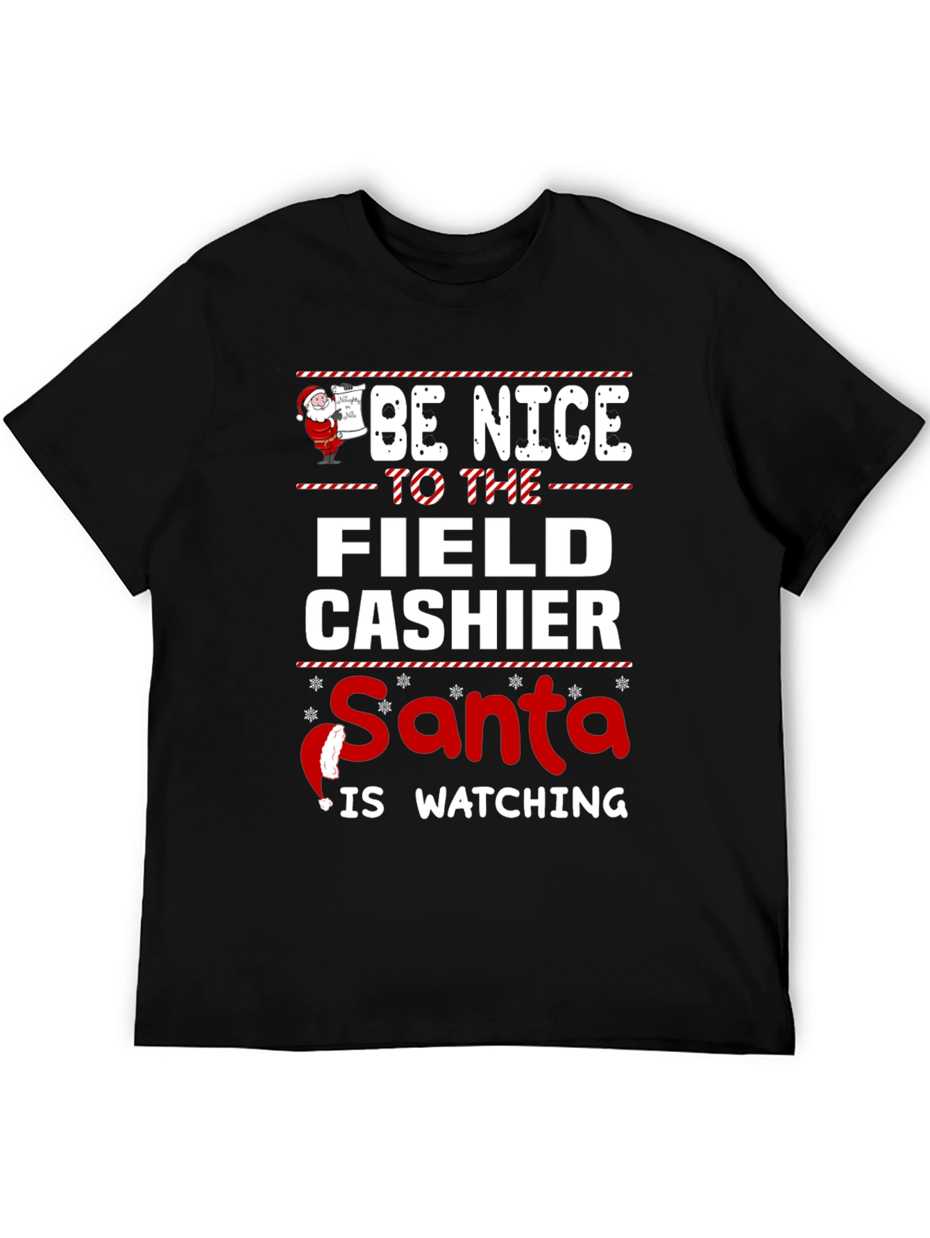 Be Nice to Field Cashier Santa Watching T-Shirt