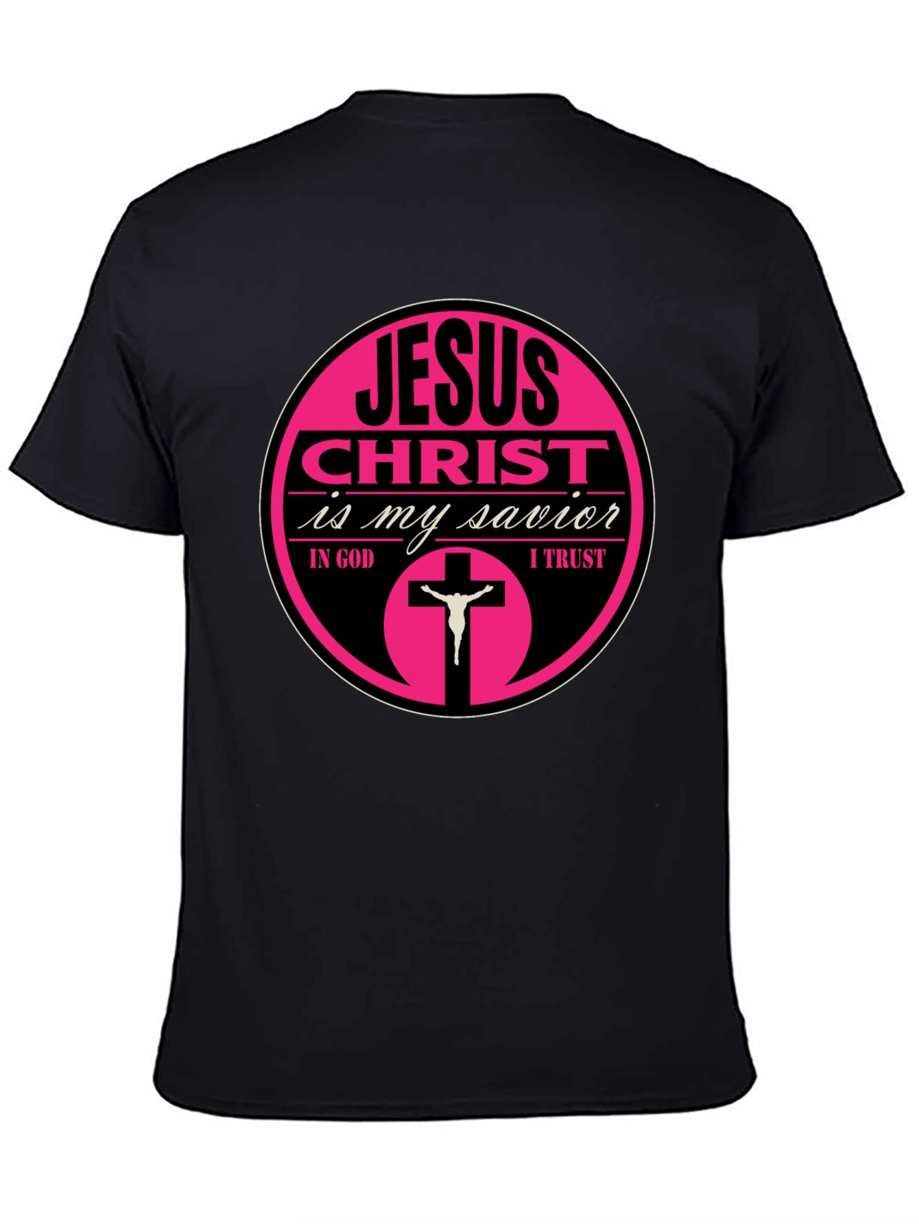 Jesus Christ Is My Savior Graphic Tee
