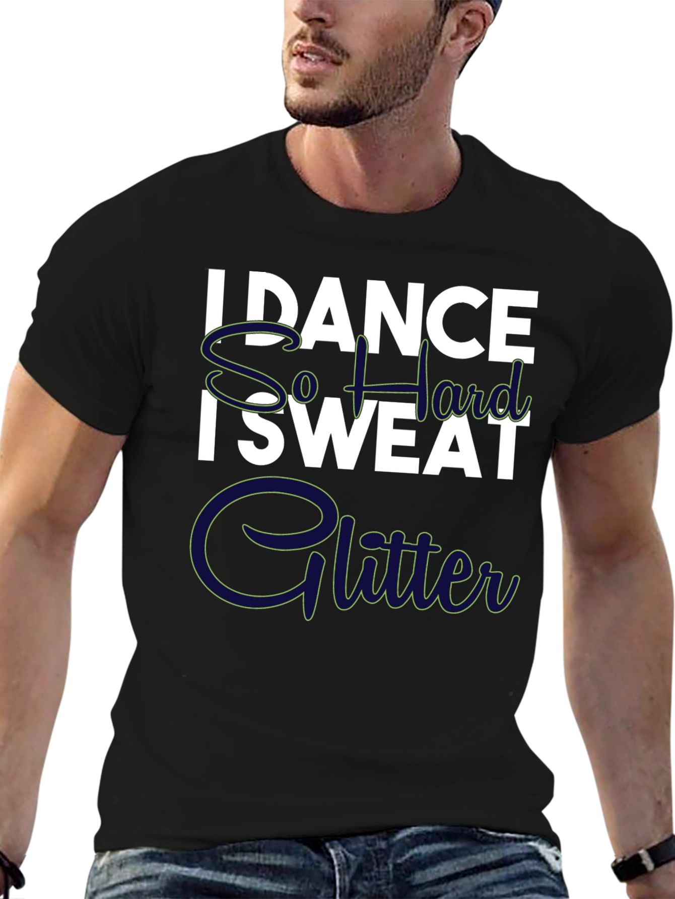 I Dance So Hard I Sweat Glitter Graphic Tee