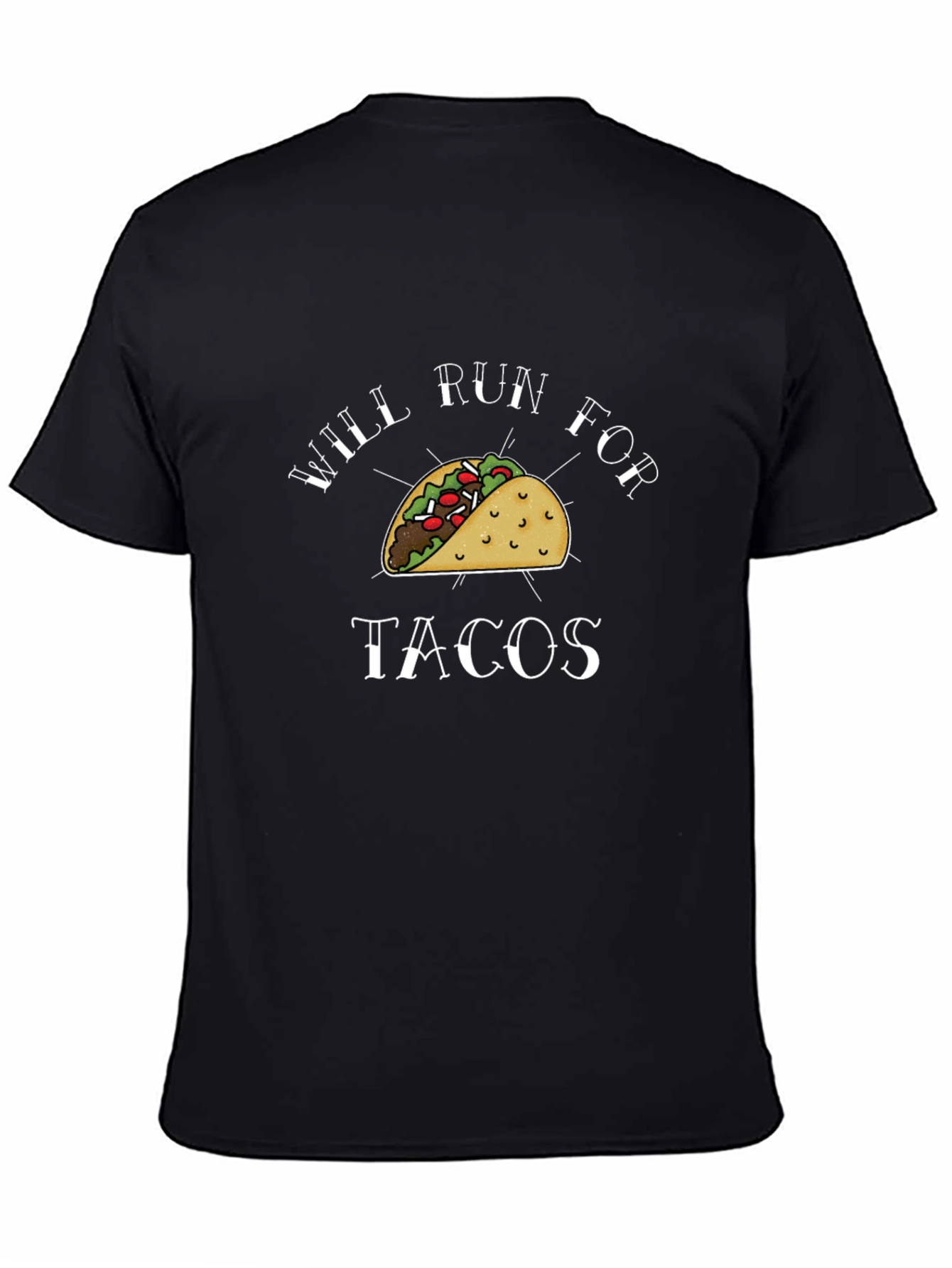 Will Run For Tacos T-Shirt Black