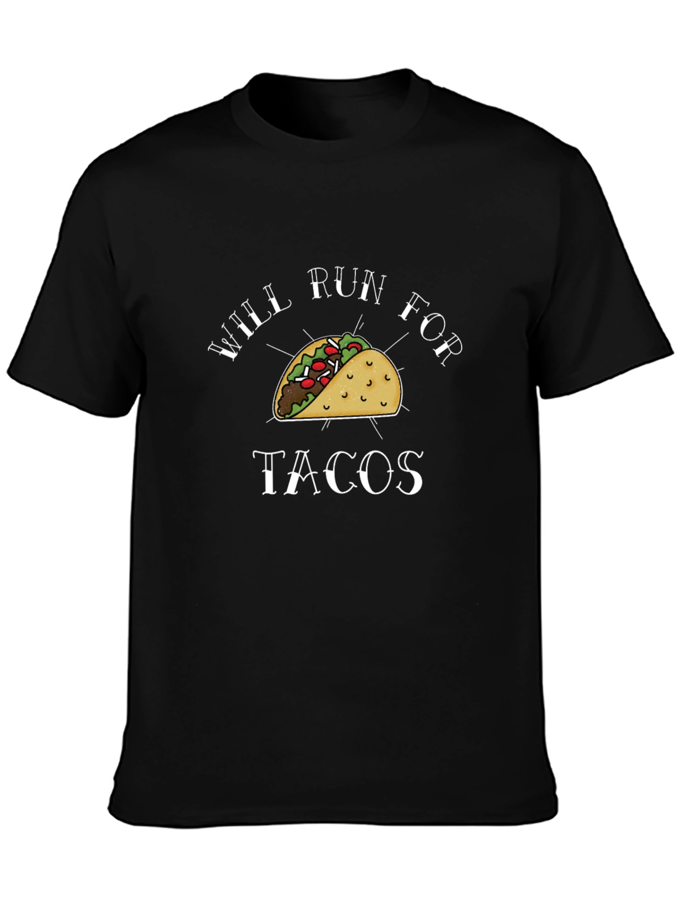 Will Run For Tacos T-Shirt Black