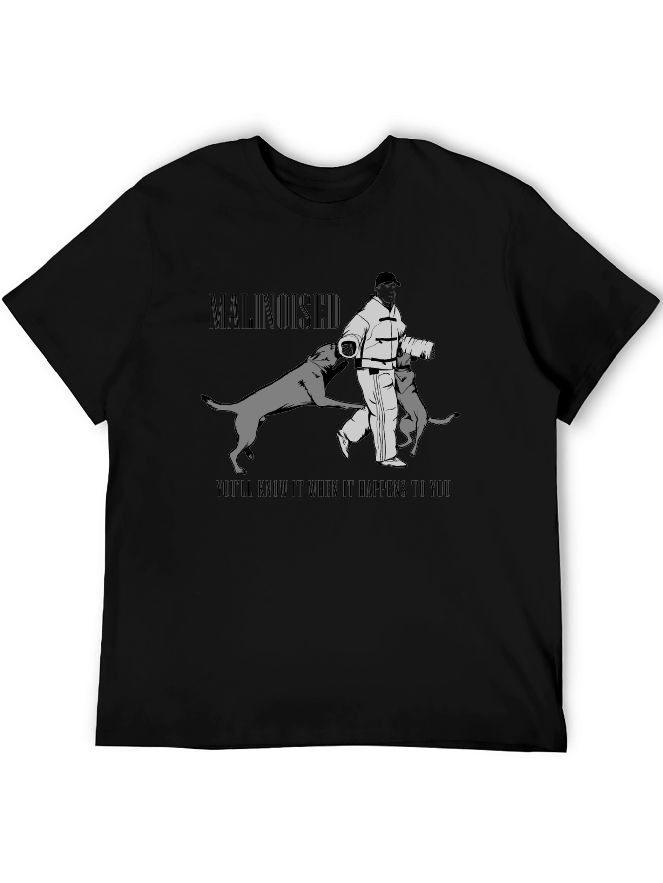 Malinoised T-Shirt: Dog Training Graphic Tee