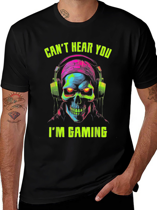 Gamer Skull T-Shirt: Cant Hear You Im Gaming!