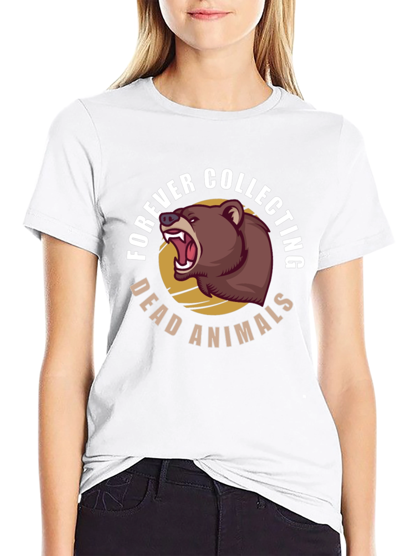 Forever Collecting Dead Animals Bear T-Shirt
