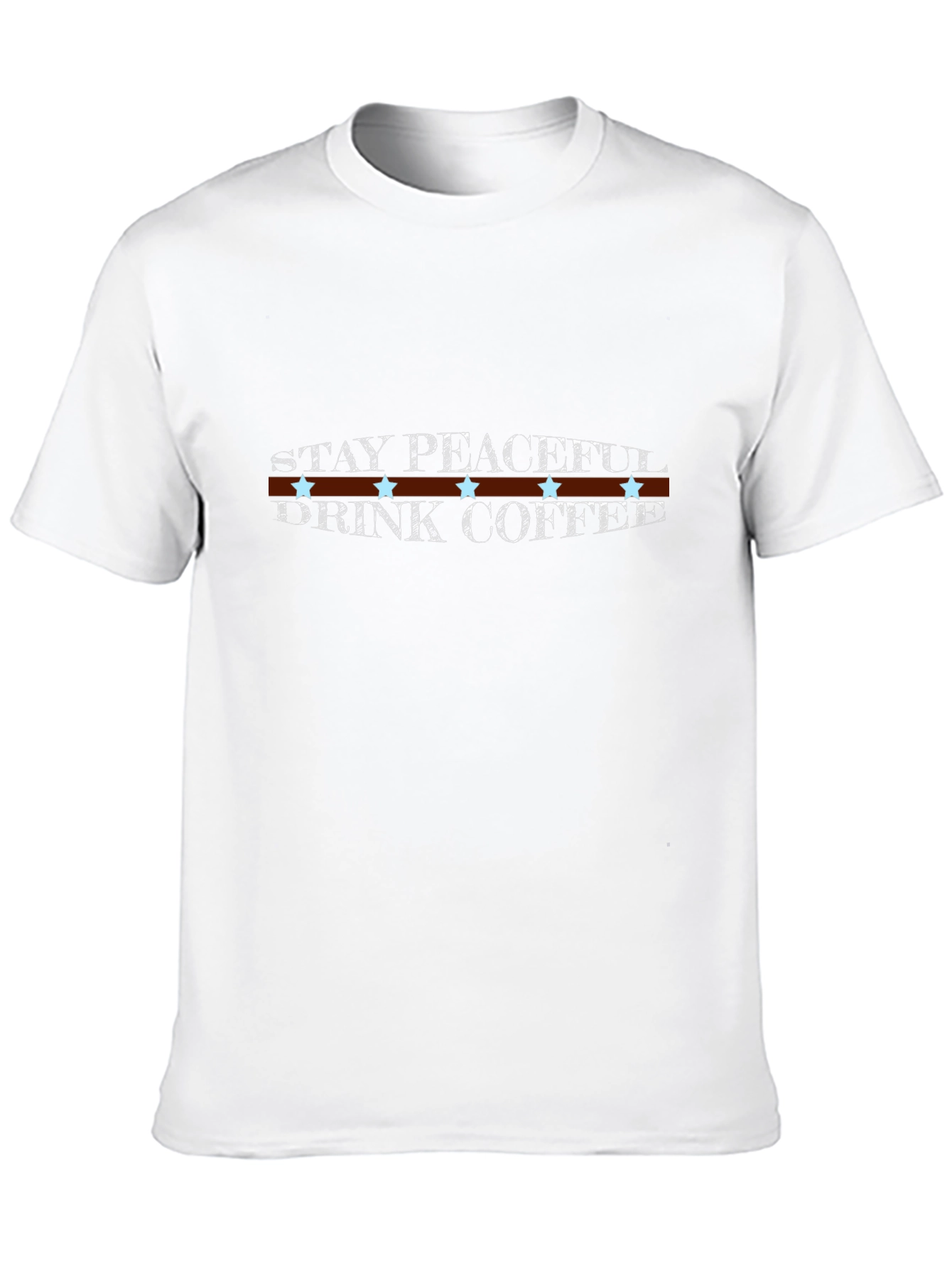 Stay Peaceful Drink Coffee T-Shirt