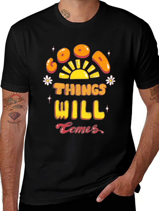Good Things Will Comes T-Shirt - Black