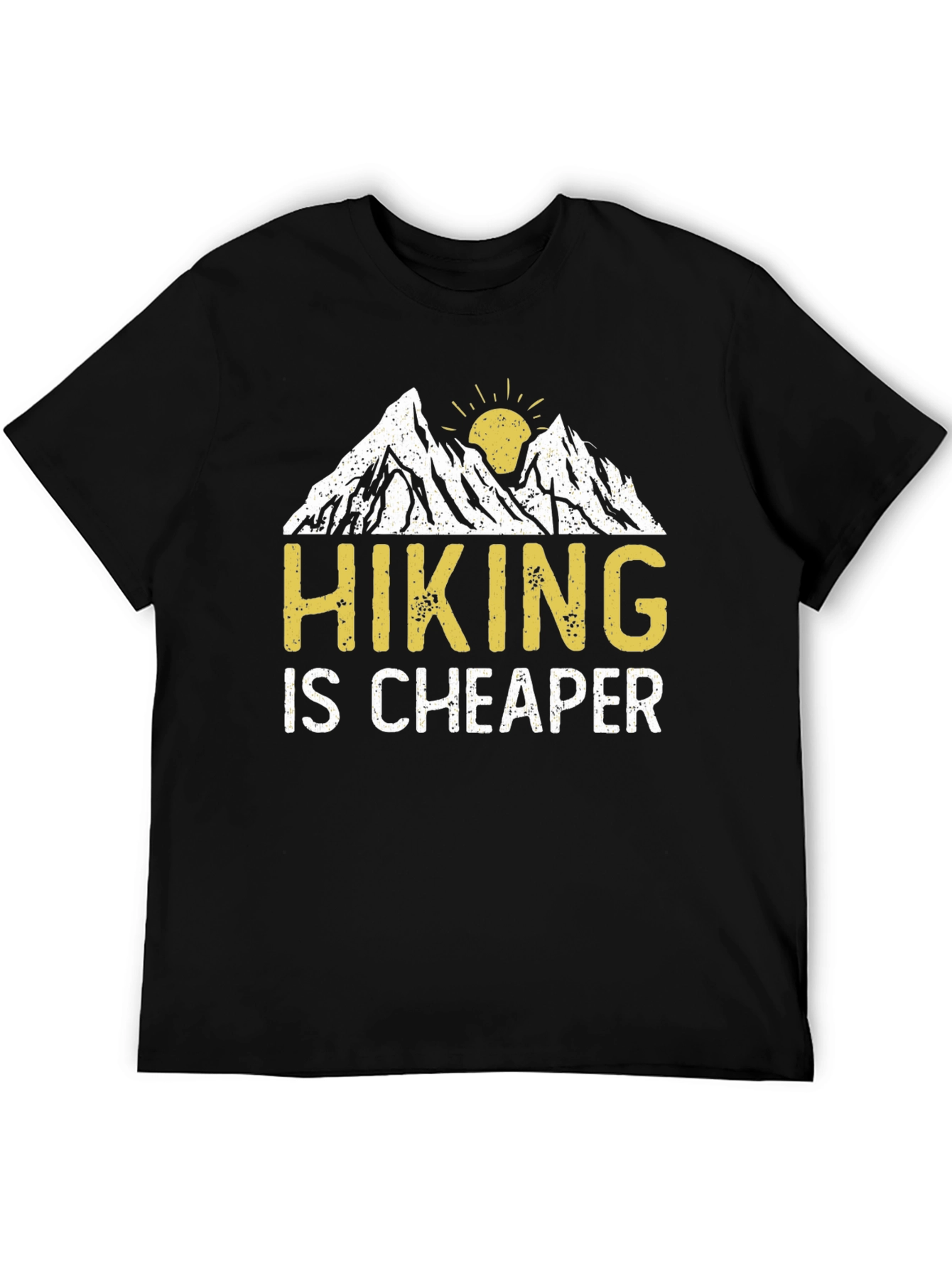 Hiking is Cheaper Graphic T-Shirt