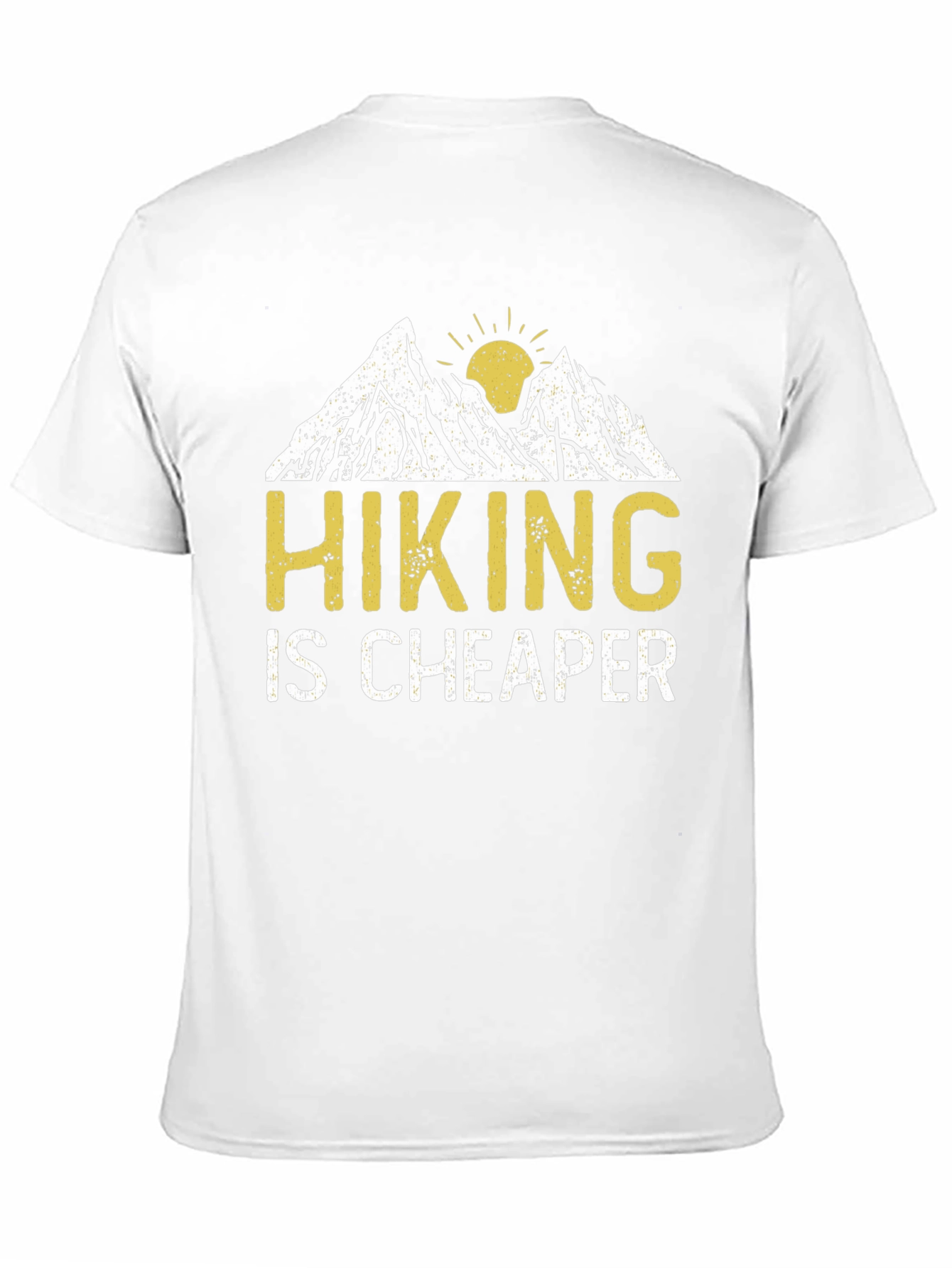 Hiking is Cheaper Graphic T-Shirt