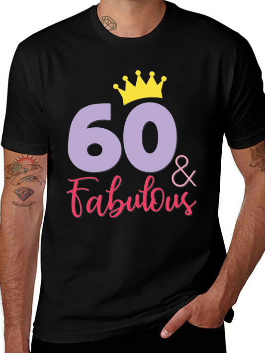 60 & Fabulous Birthday T-Shirt