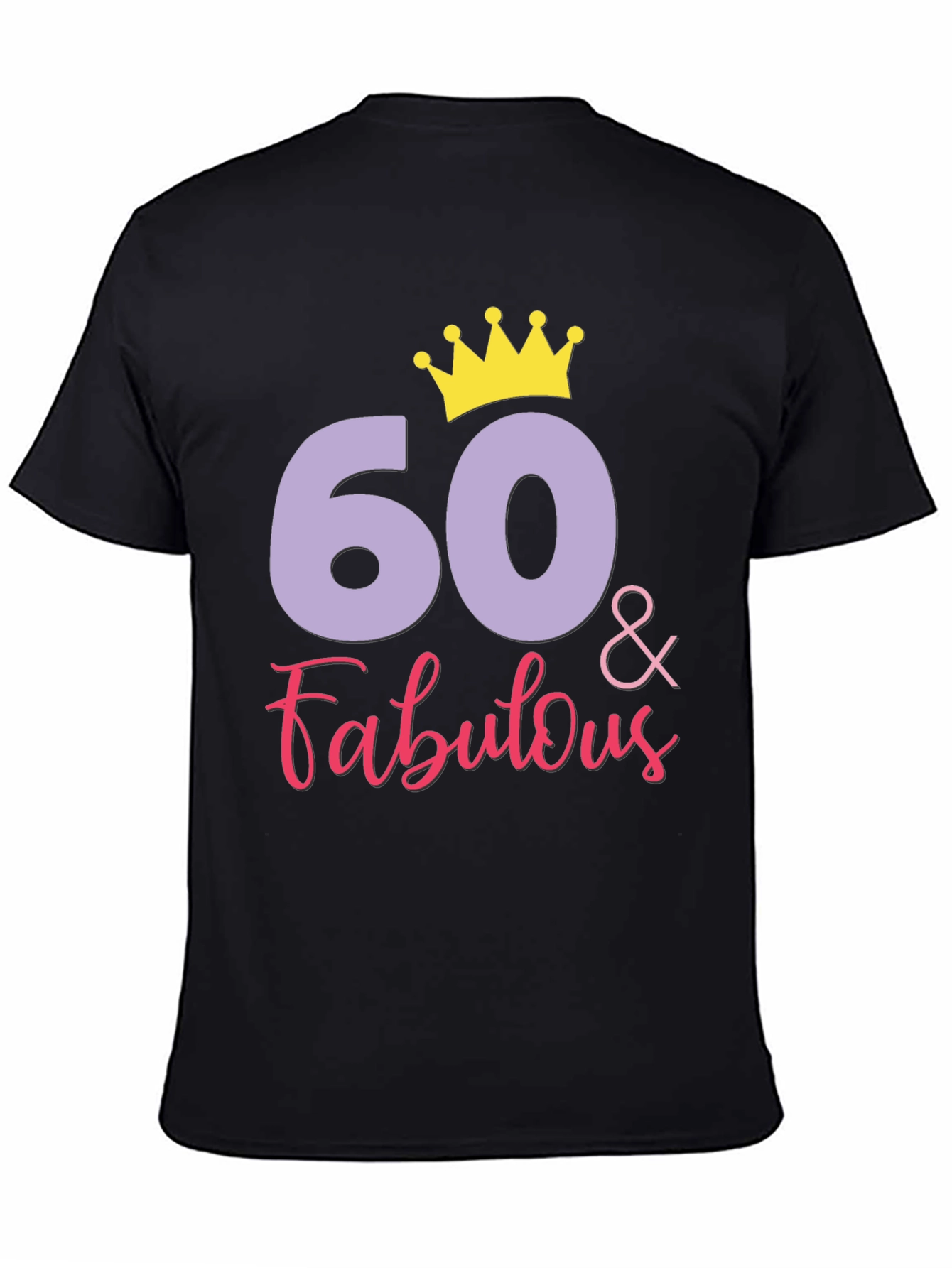 60 & Fabulous Birthday T-Shirt