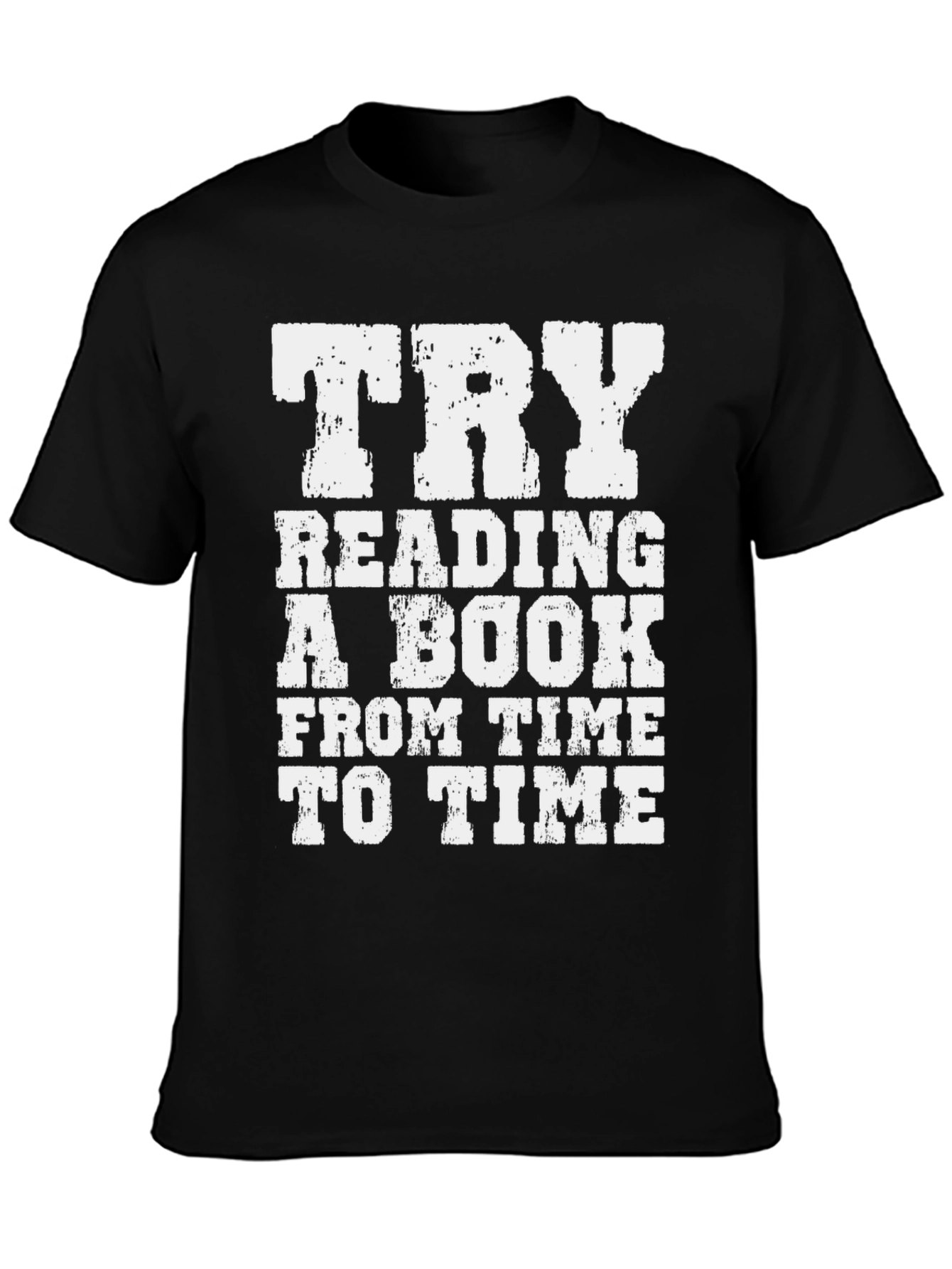 Try Reading A Book Graphic T-Shirt