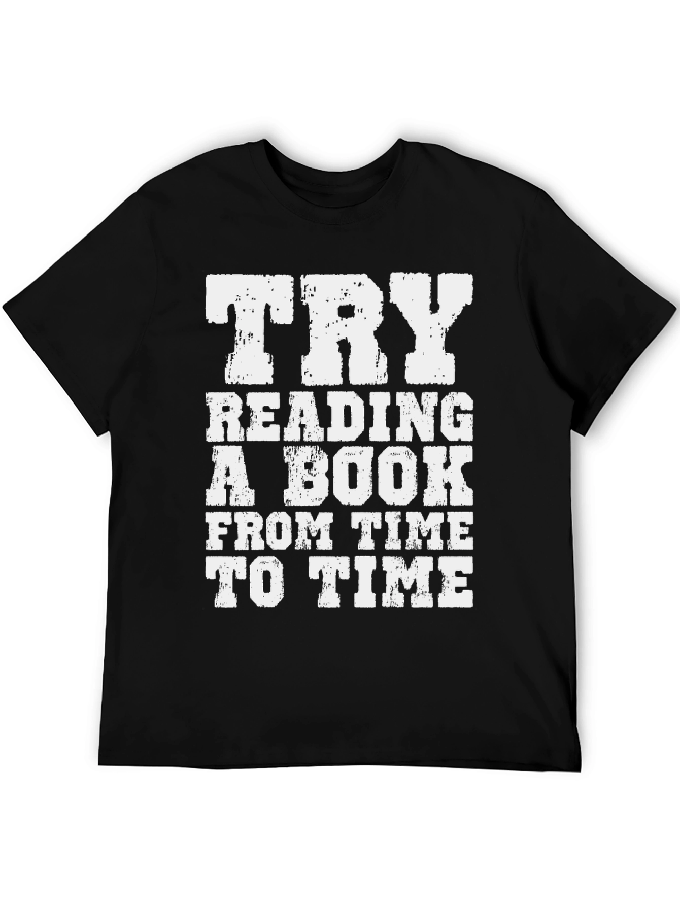 Try Reading A Book Graphic T-Shirt