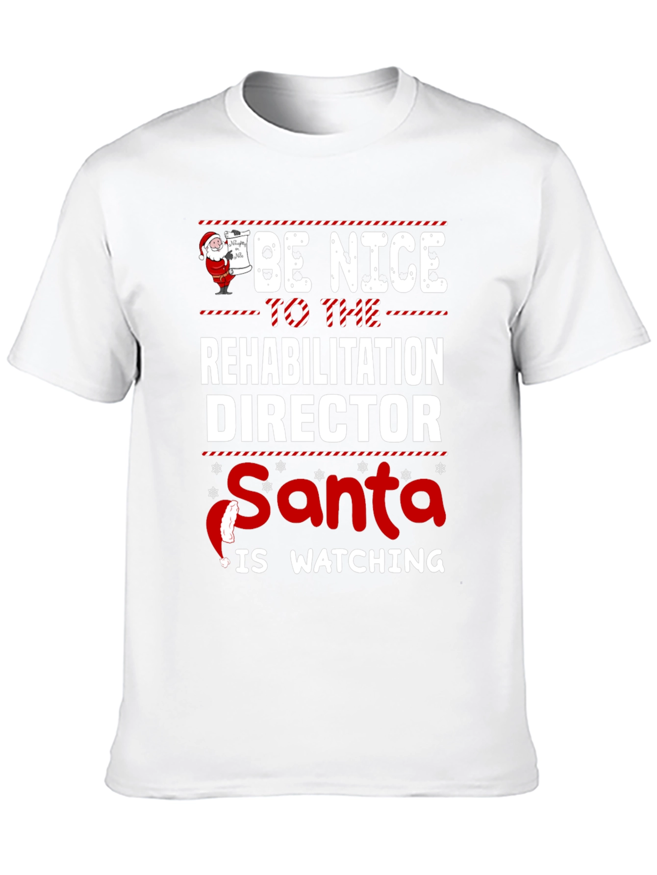 Rehabilitation Director Santa Watching T-Shirt