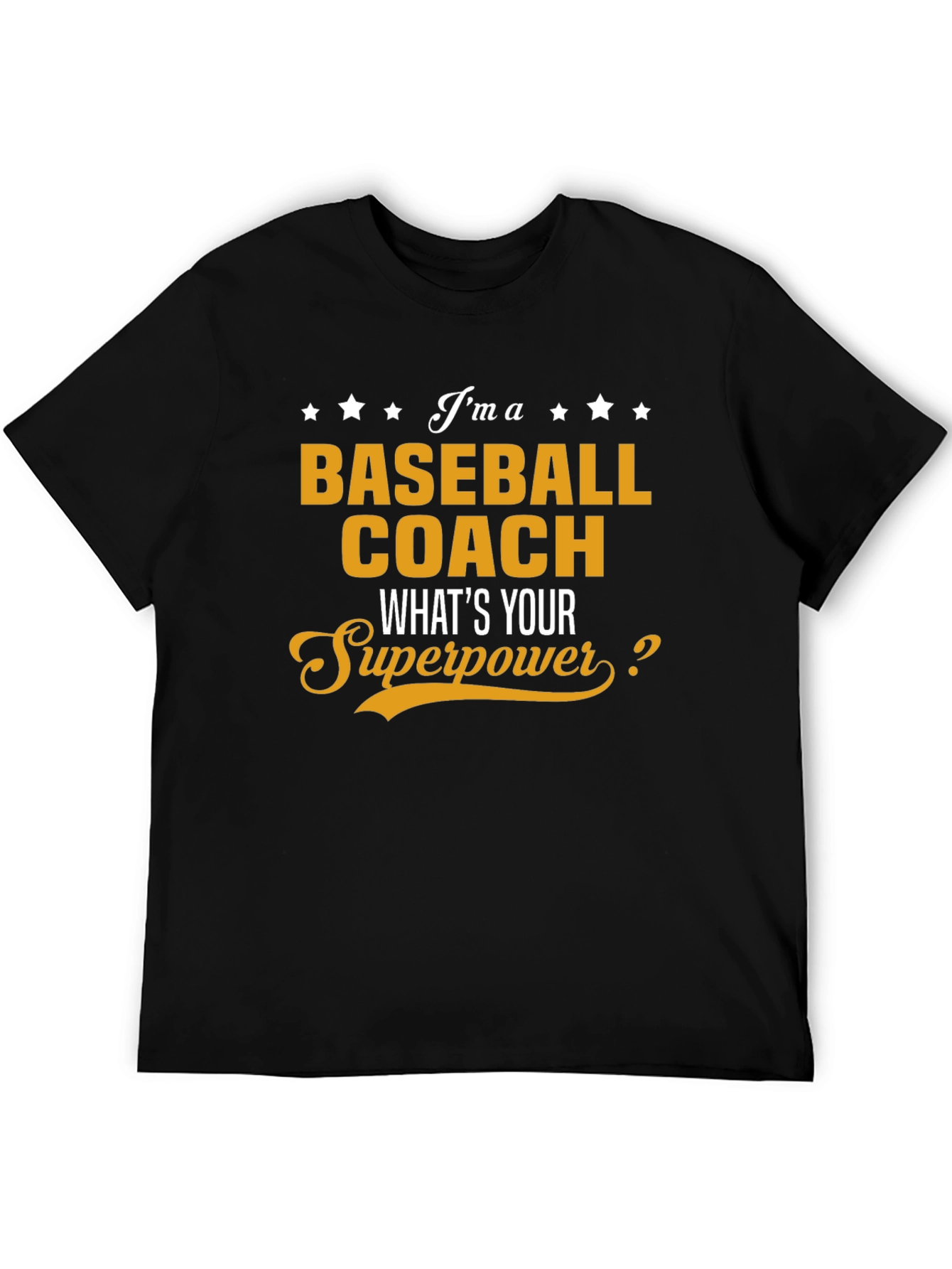 Baseball Coach Superpower T-Shirt