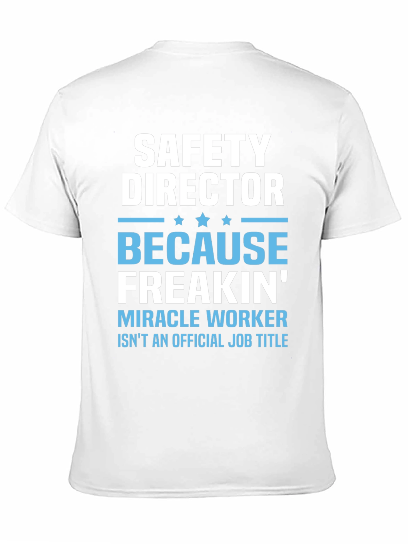 Safety Director Funny Graphic Tee