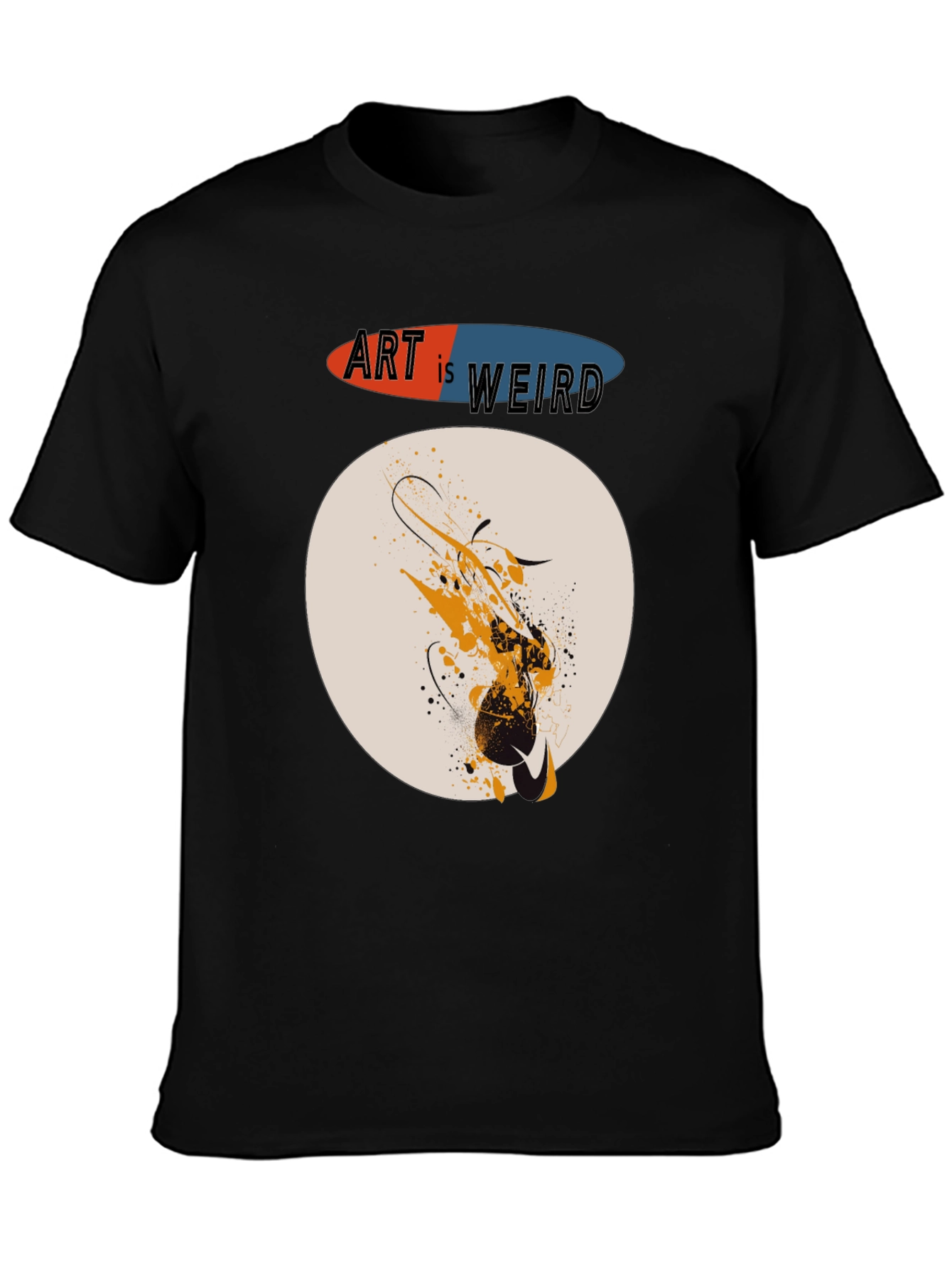 Art is Weird Graphic T-Shirt - Abstract Design Tee