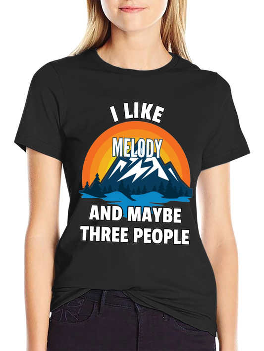 I Like Melody & Maybe 3 People T-Shirt