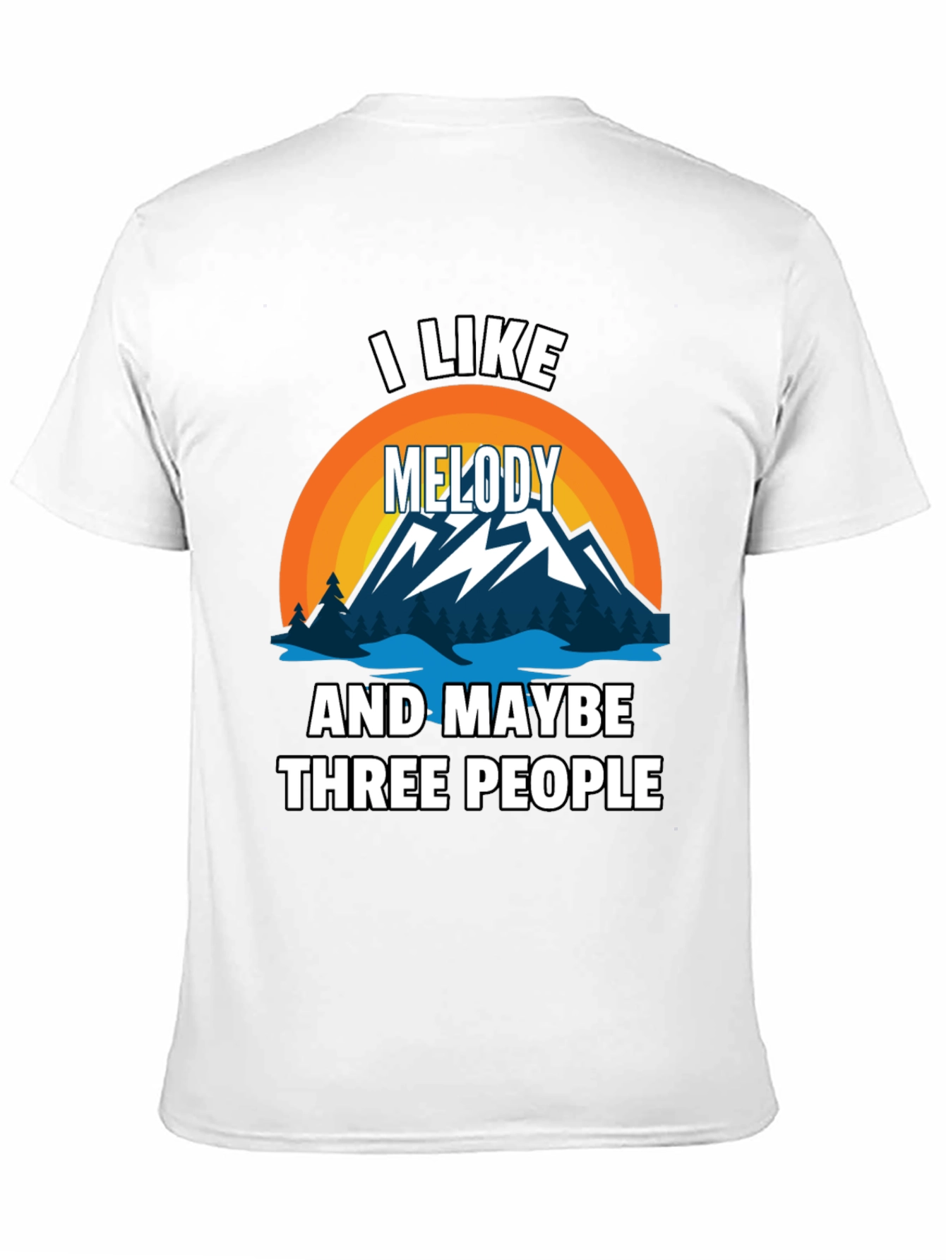 I Like Melody & Maybe 3 People T-Shirt