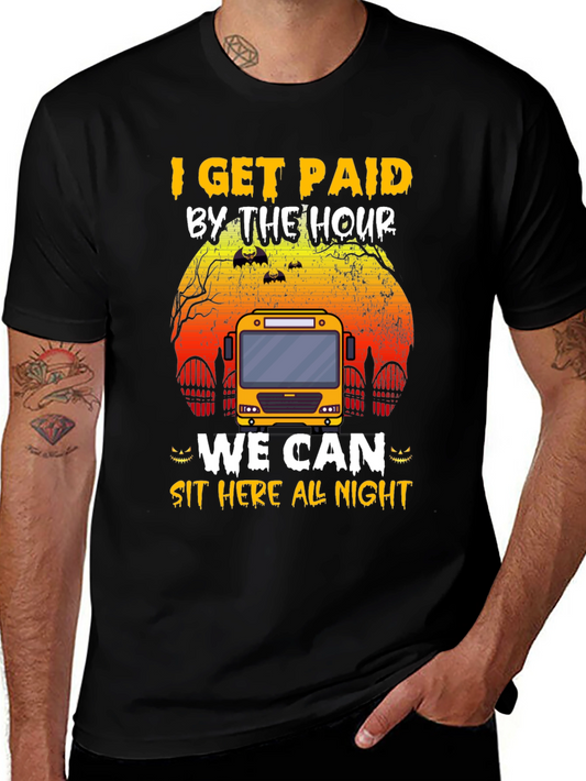 I Get Paid By The Hour Halloween Bus Driver T-Shirt