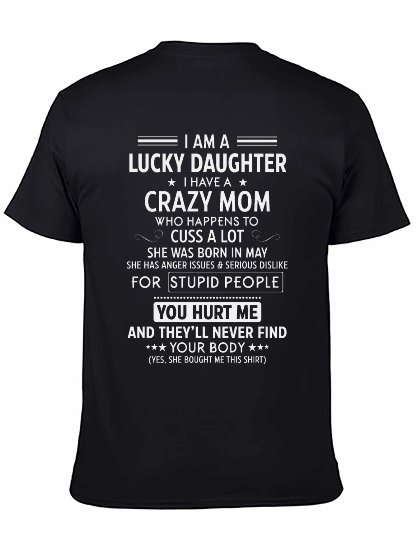 Lucky Daughter Crazy Mom T-Shirt
