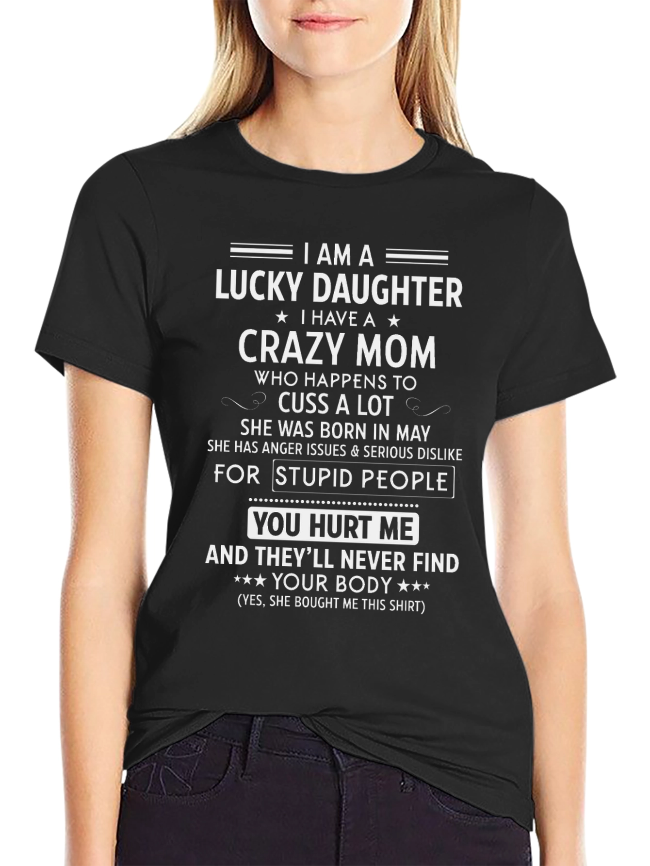 Lucky Daughter Crazy Mom T-Shirt