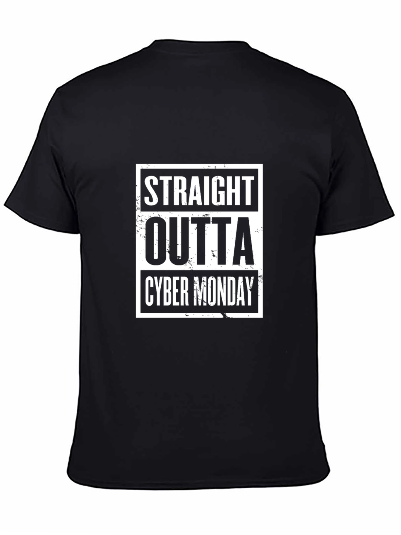 Straight Outta Cyber Monday Black T-Shirt