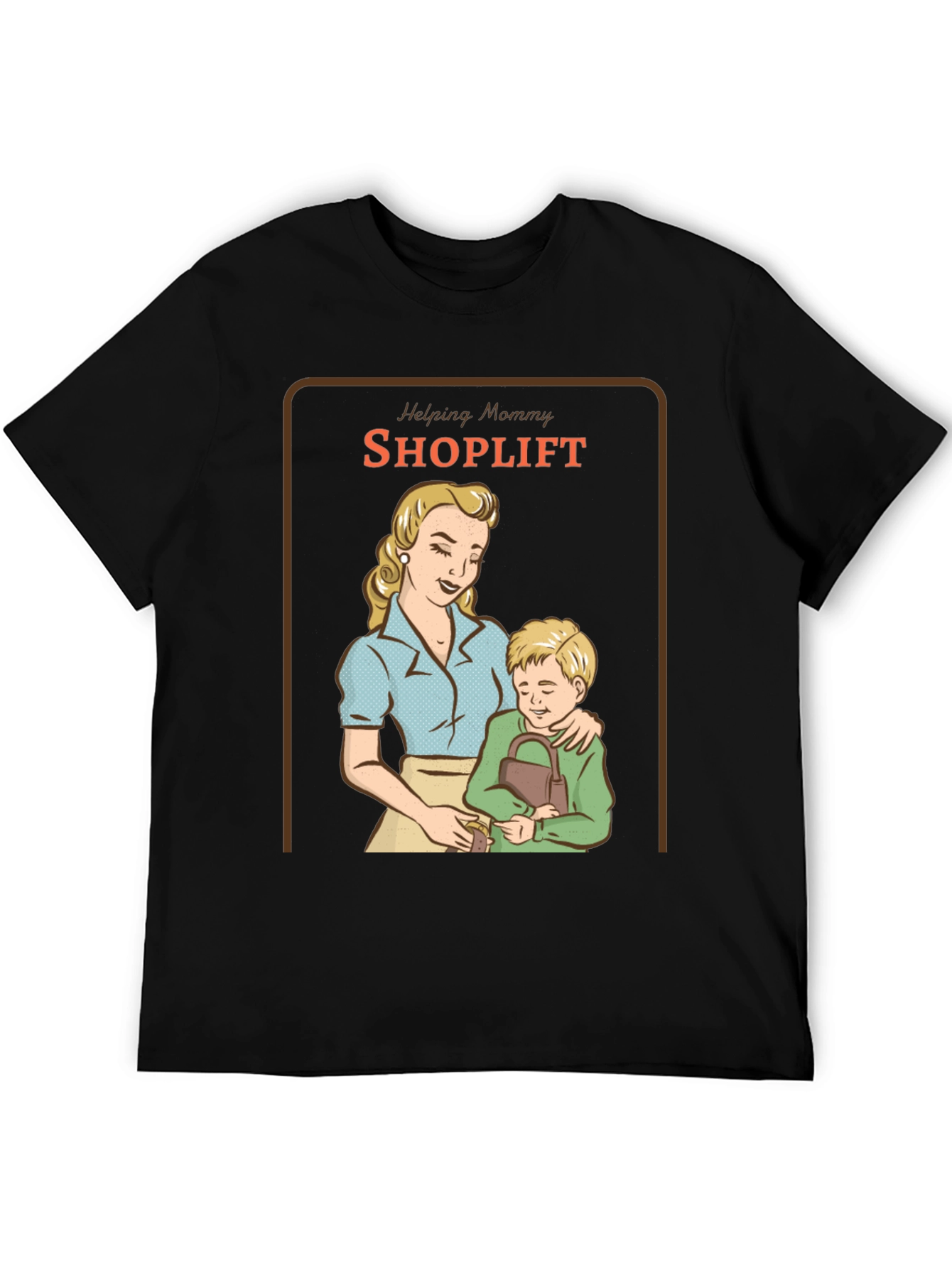 Helping Mommy Shoplift T-Shirt