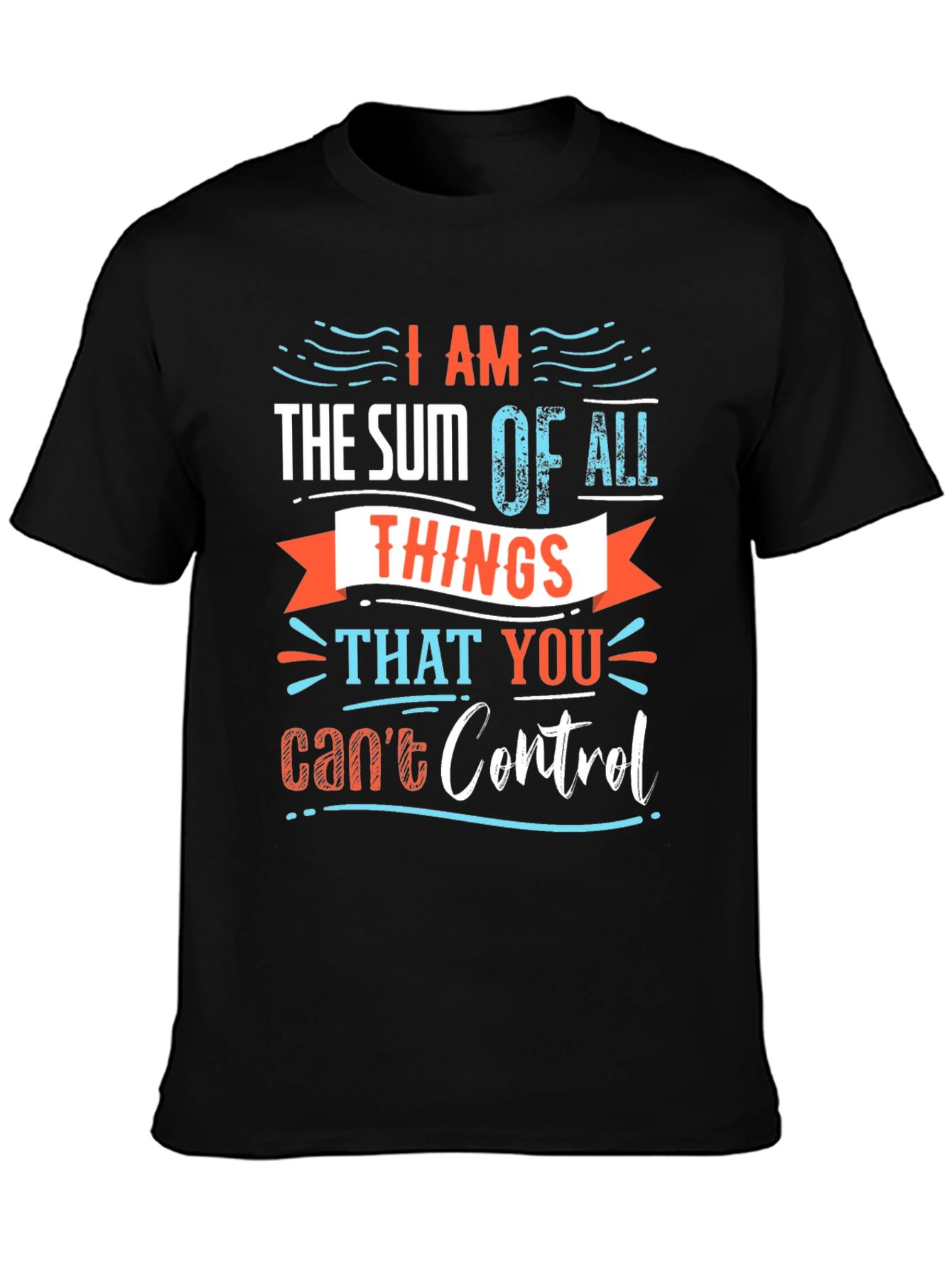 I AM The Sum Of All Things T-Shirt