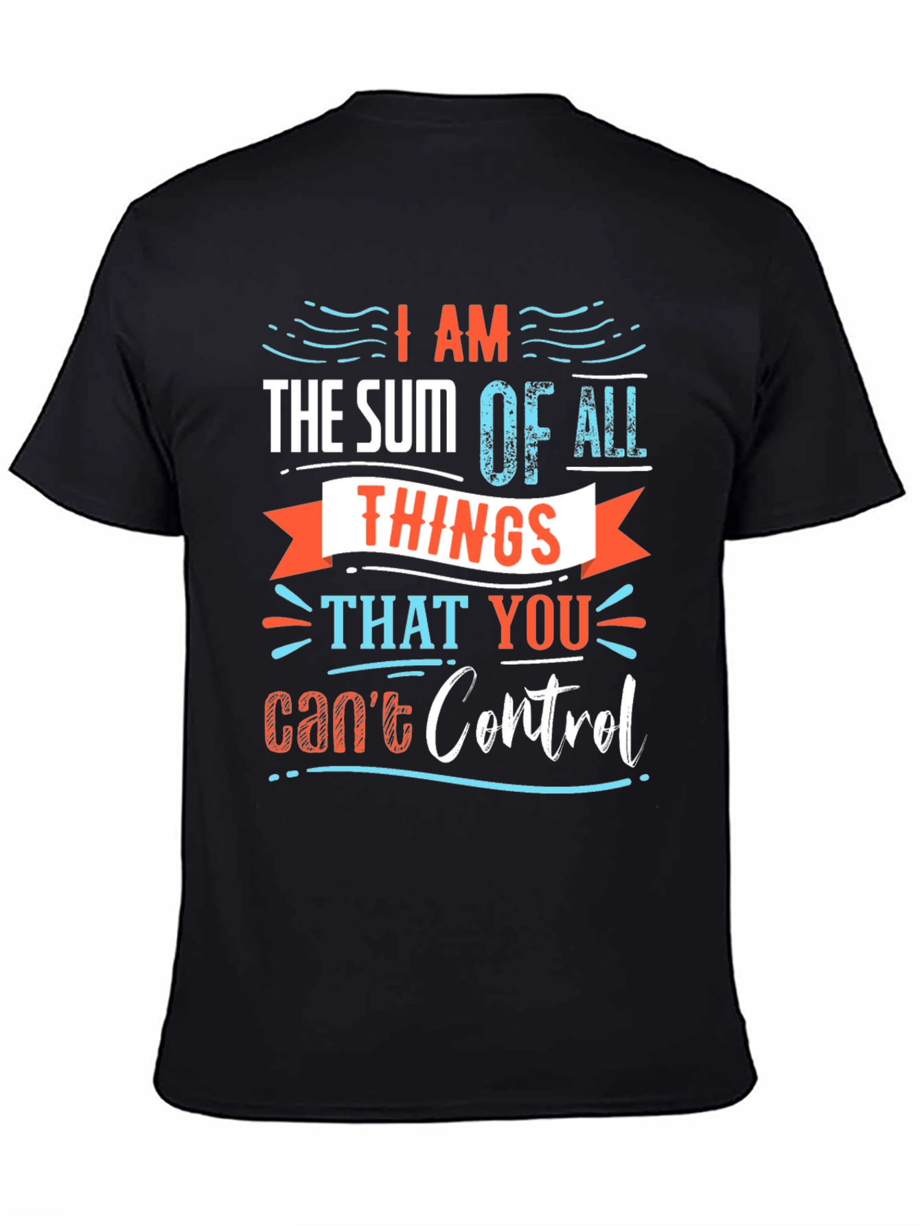 I AM The Sum Of All Things T-Shirt