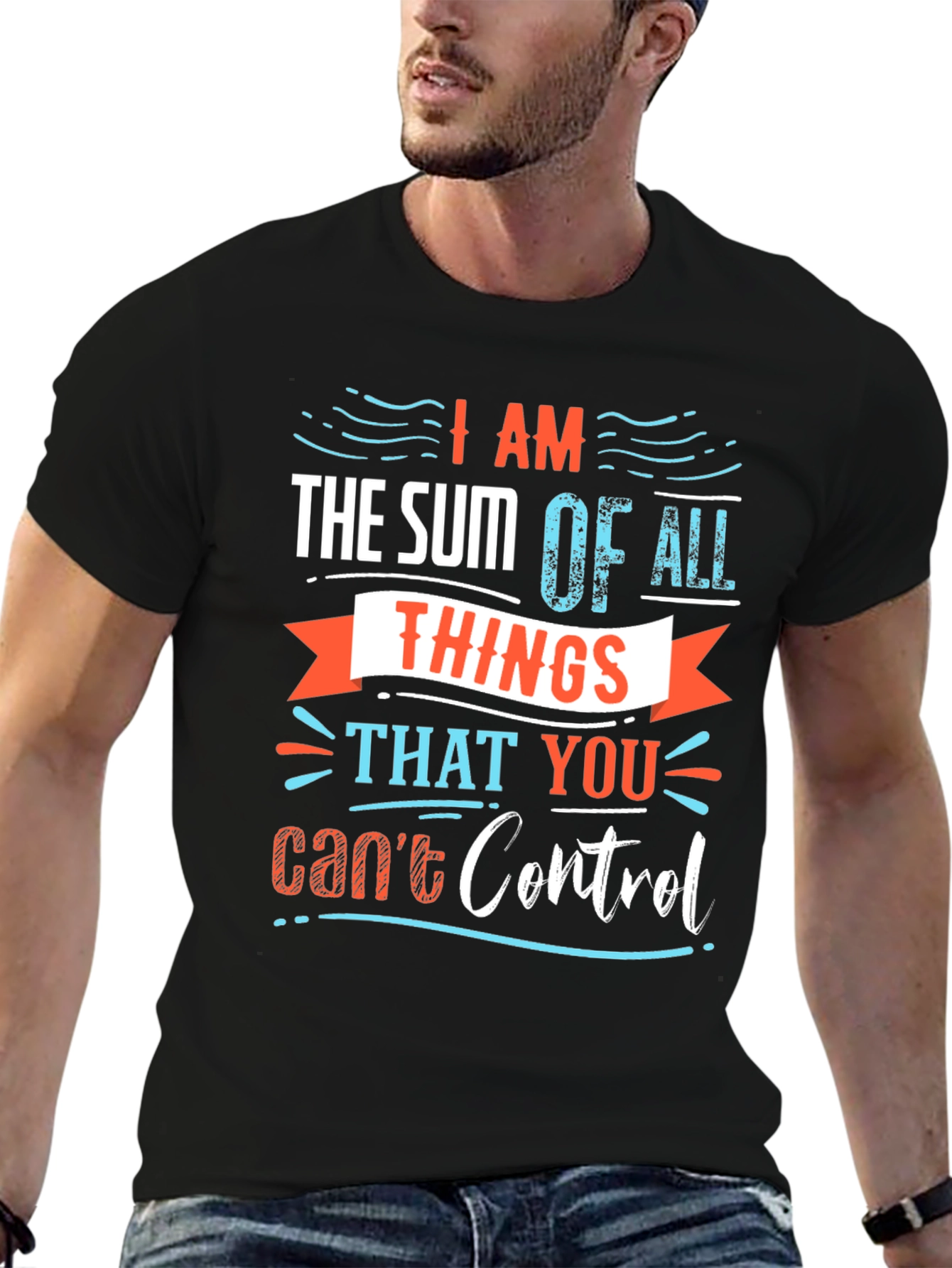 I AM The Sum Of All Things T-Shirt