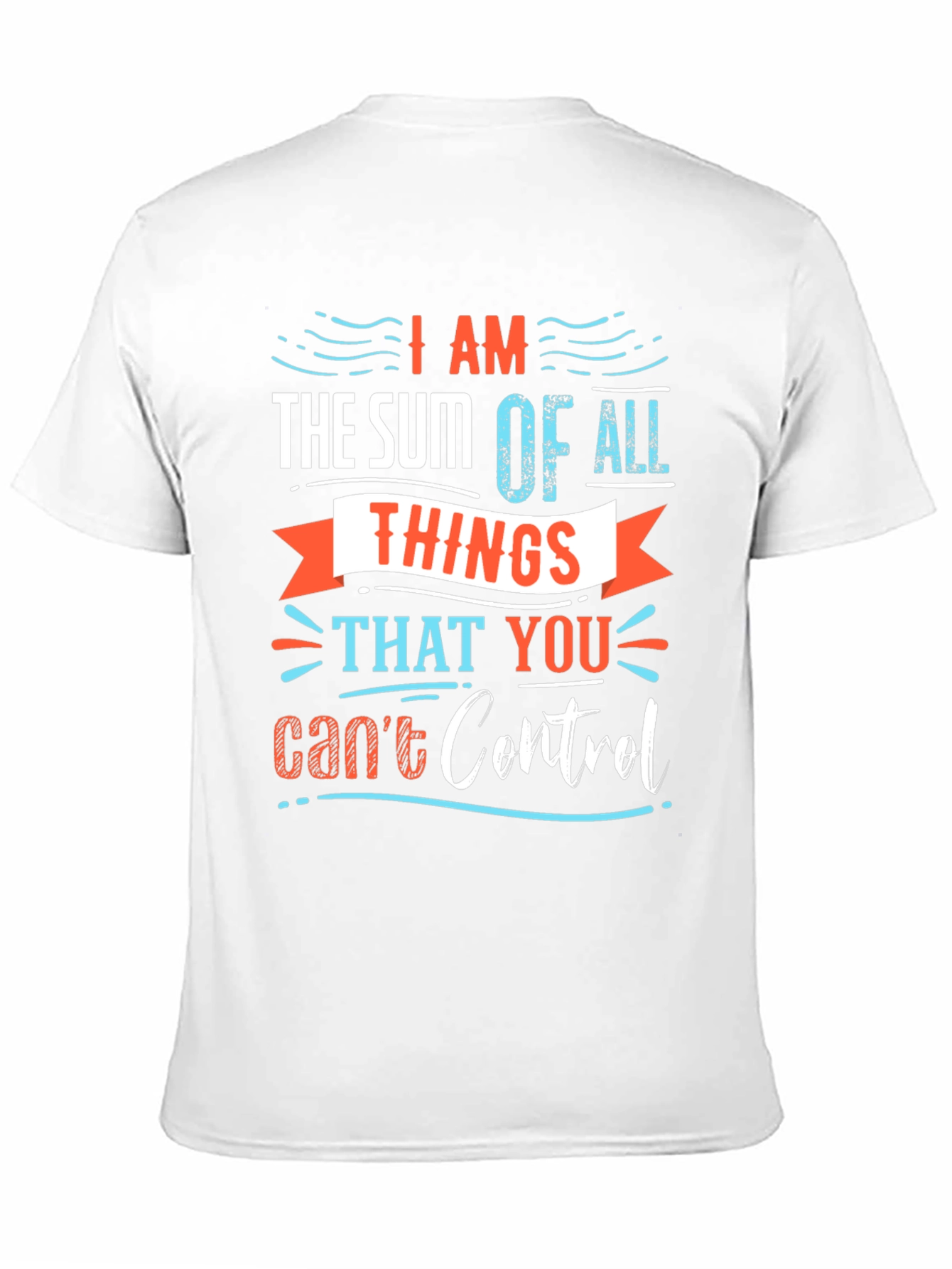 I AM The Sum Of All Things T-Shirt
