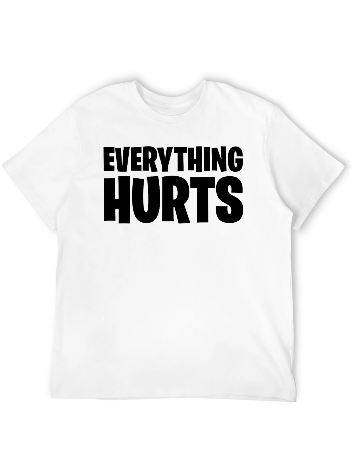 Everything Hurts Funny Black Graphic Tee Shirt