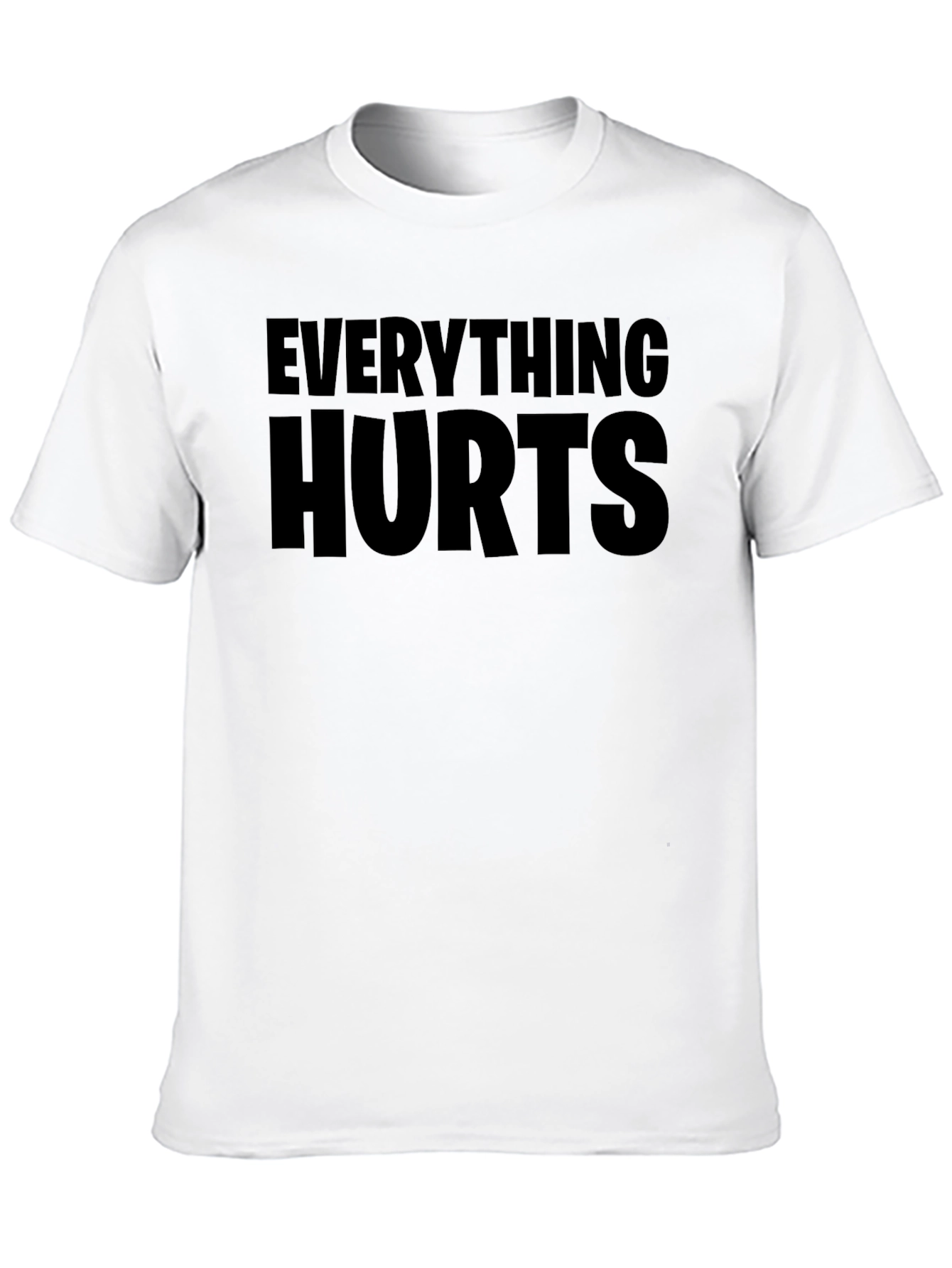 Everything Hurts Funny Black Graphic Tee Shirt