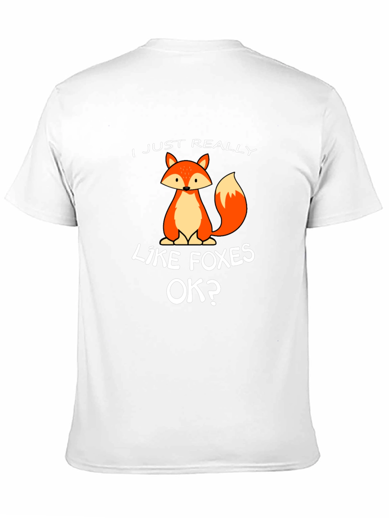 I Just Really Like Foxes OK? Graphic Tee