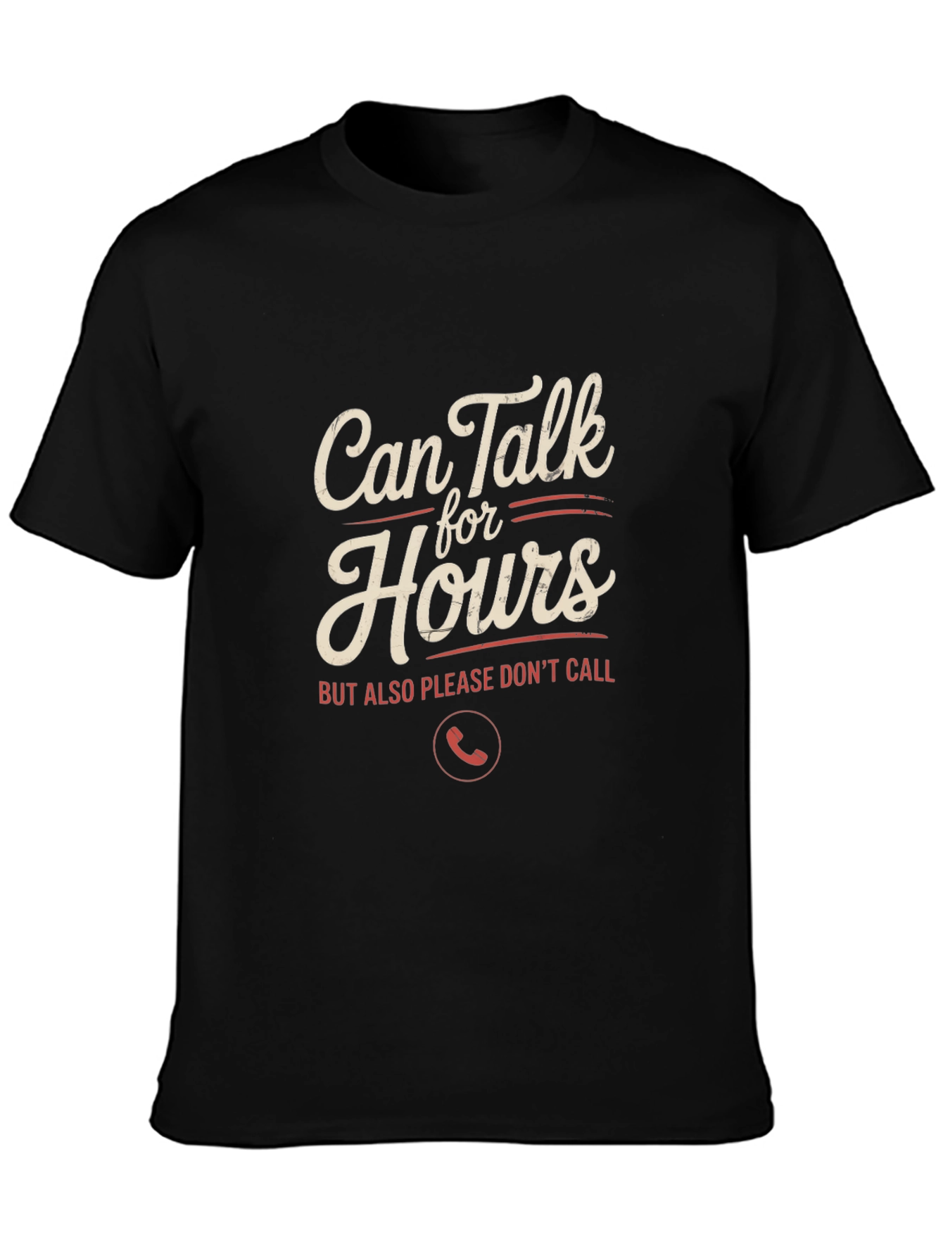 Can Talk for Hours T-Shirt