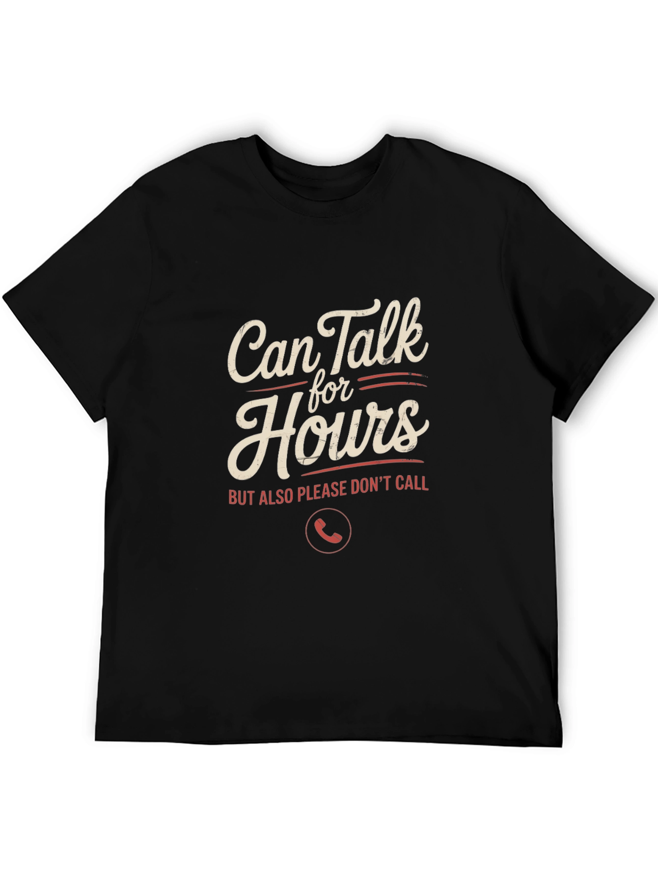 Can Talk for Hours T-Shirt
