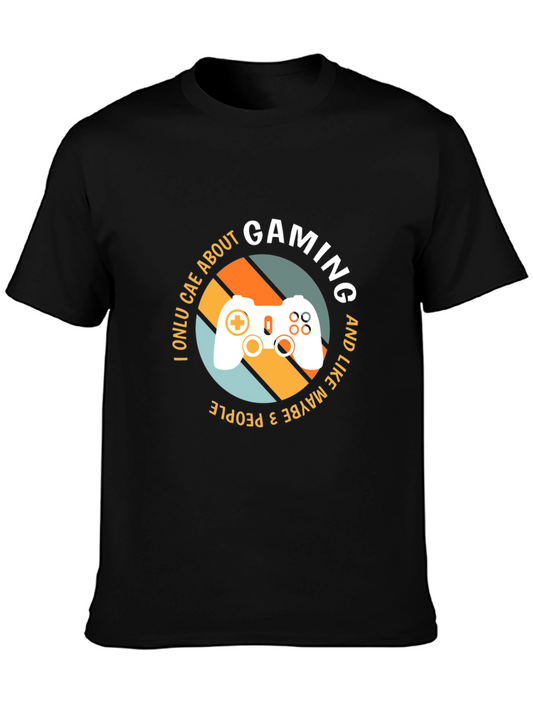 Gaming T-Shirt - I Only Care About Gaming