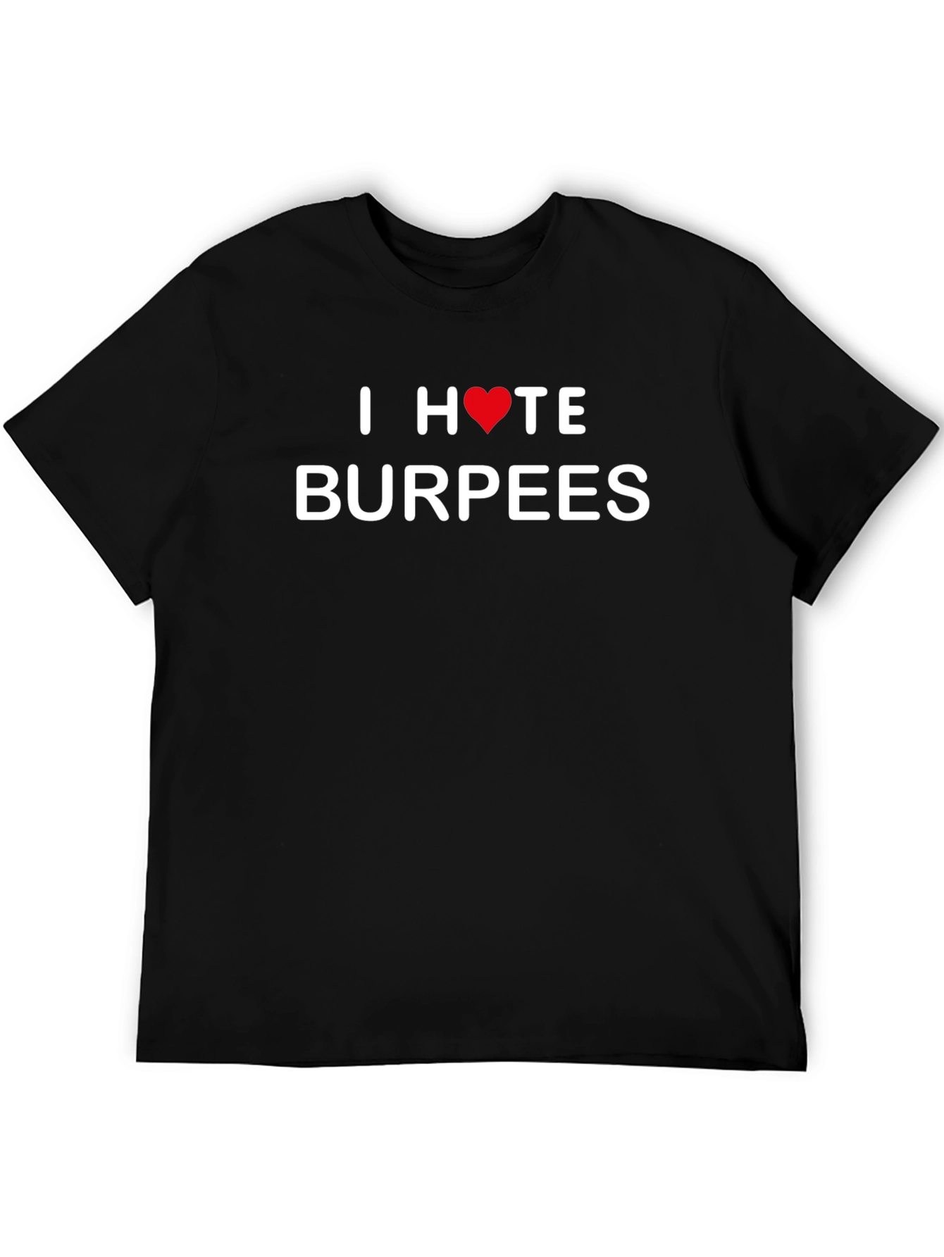 I Heart Hate Burpees Black Graphic Tee