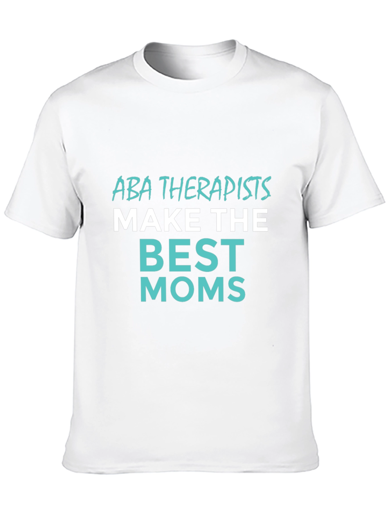 ABA Therapist Mom Graphic T-Shirt