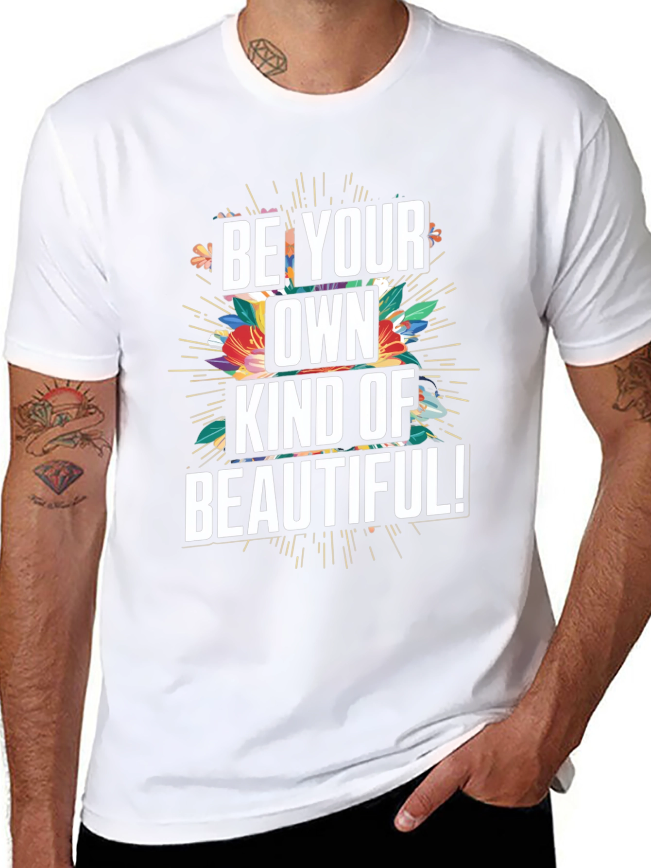 Be Your Own Kind Of Beautiful Graphic Tee