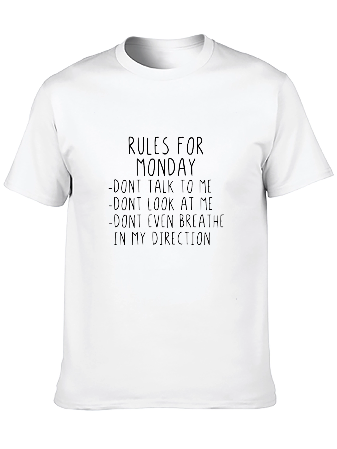 Rules for Monday T-Shirt - Funny Sarcastic Tee