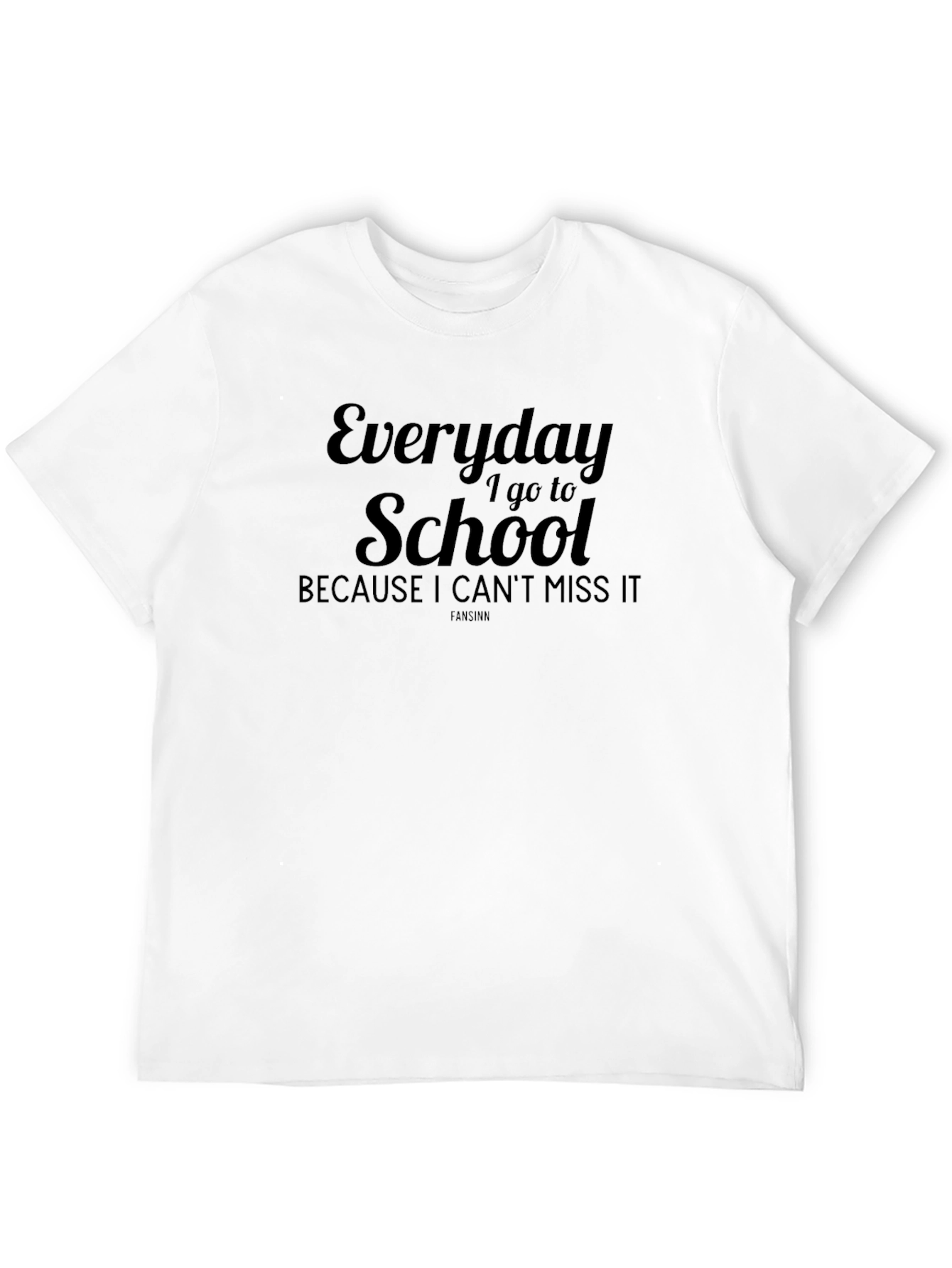 Everyday I Go To School Black Graphic Tee