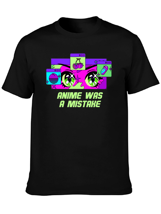 Anime Was A Mistake T-Shirt - Black Graphic Tee