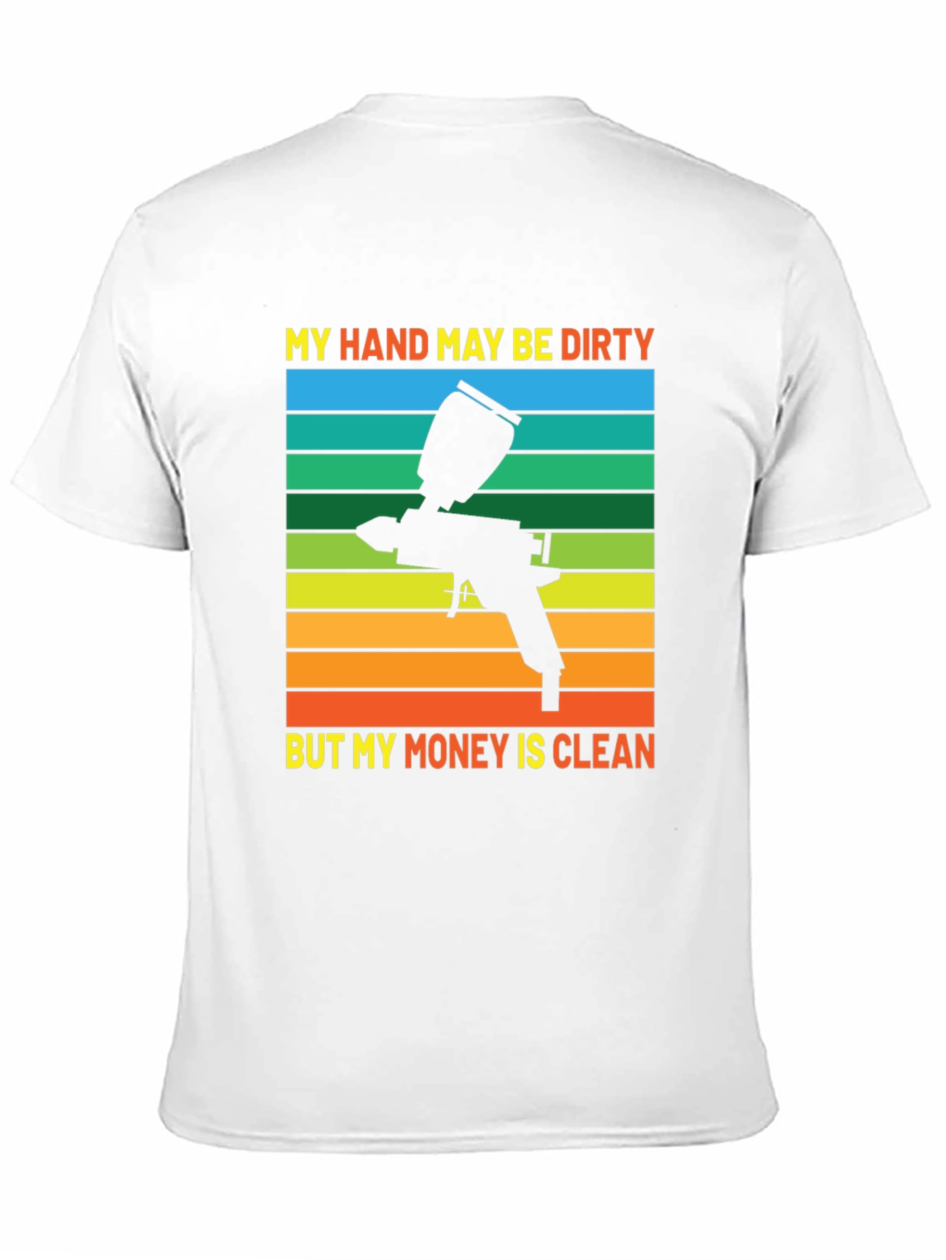 Dirty Hands Clean Money T-Shirt