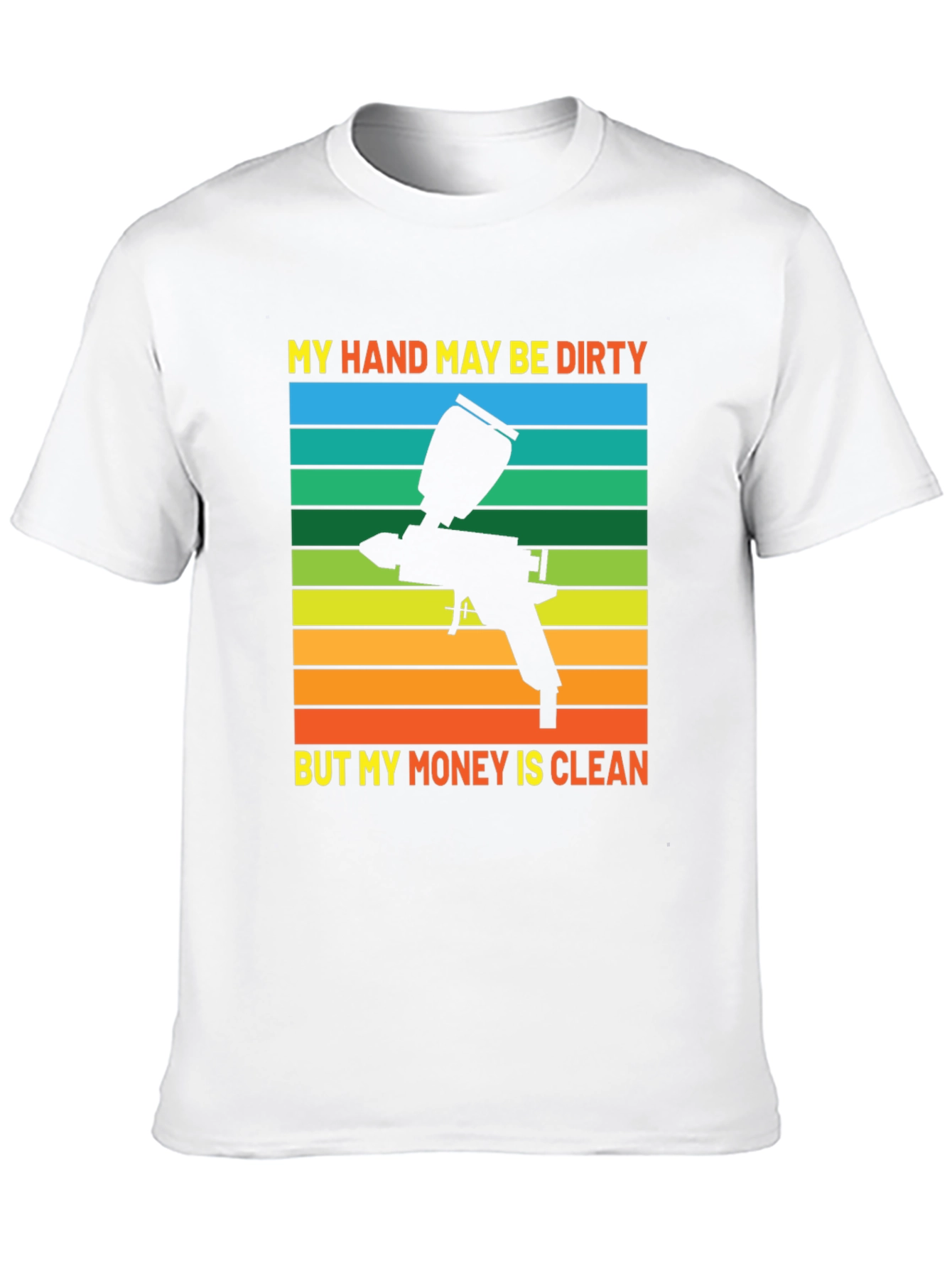 Dirty Hands Clean Money T-Shirt