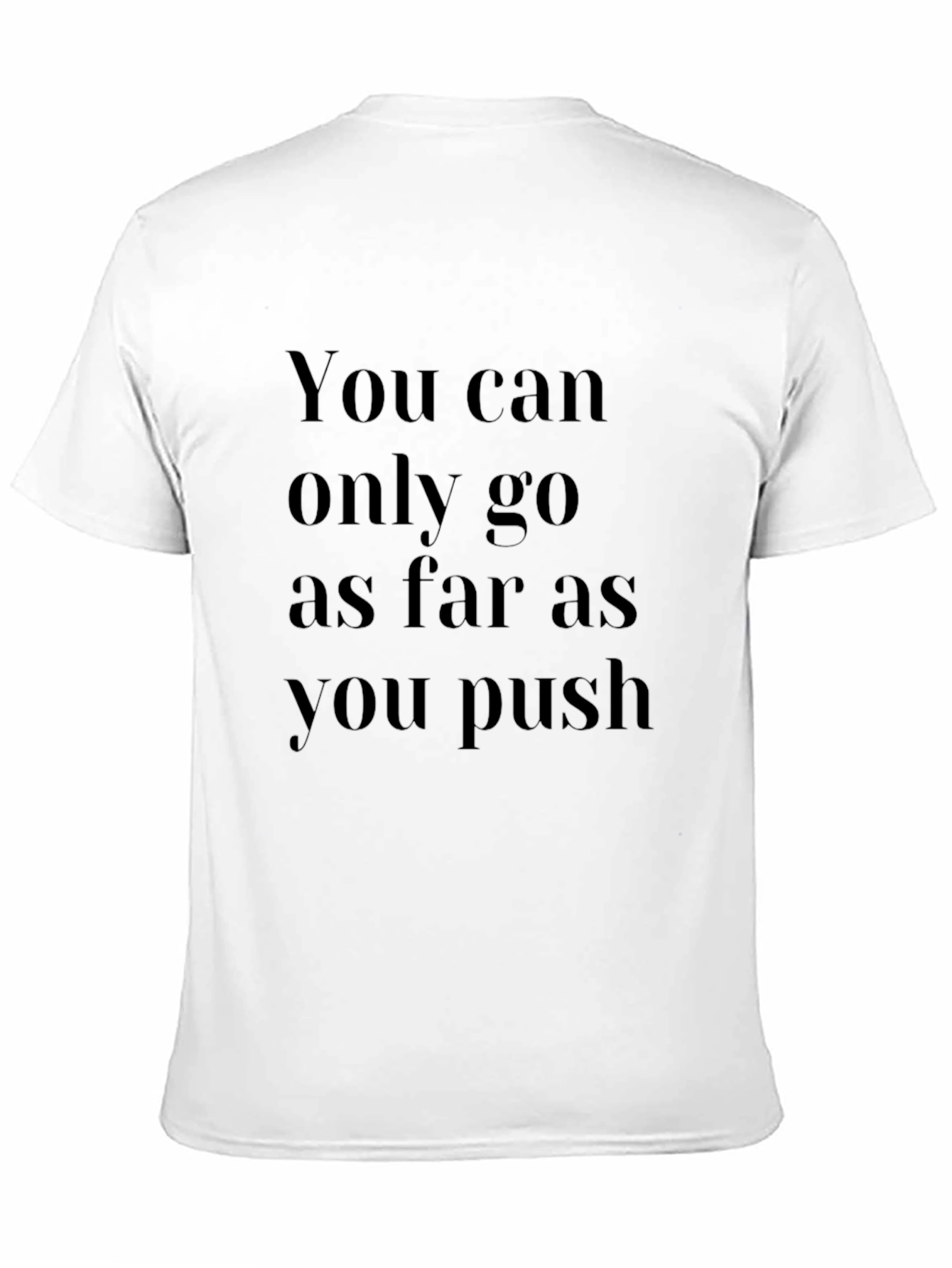 Motivational Black T-Shirt: Push Your Limits