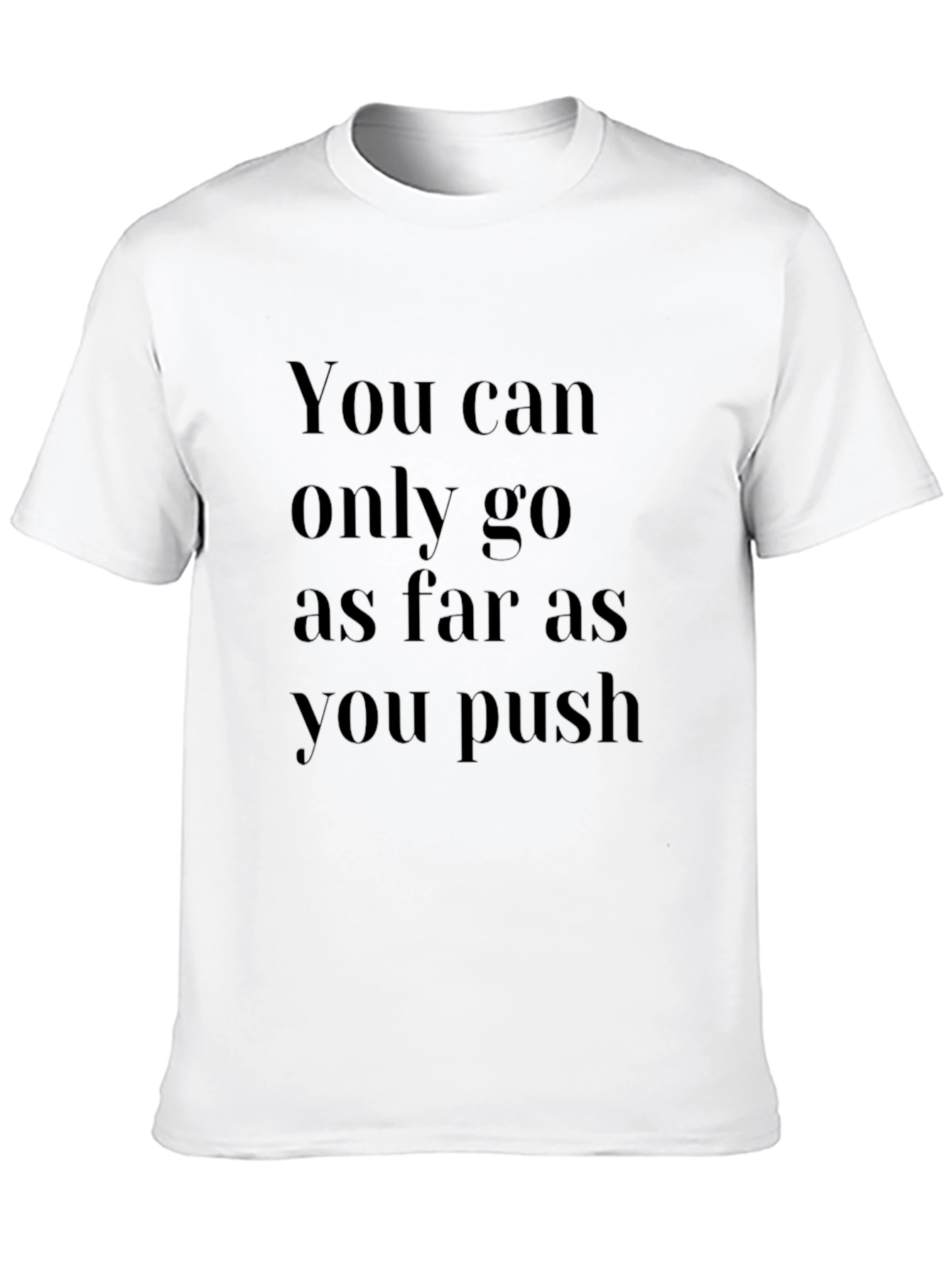 Motivational Black T-Shirt: Push Your Limits