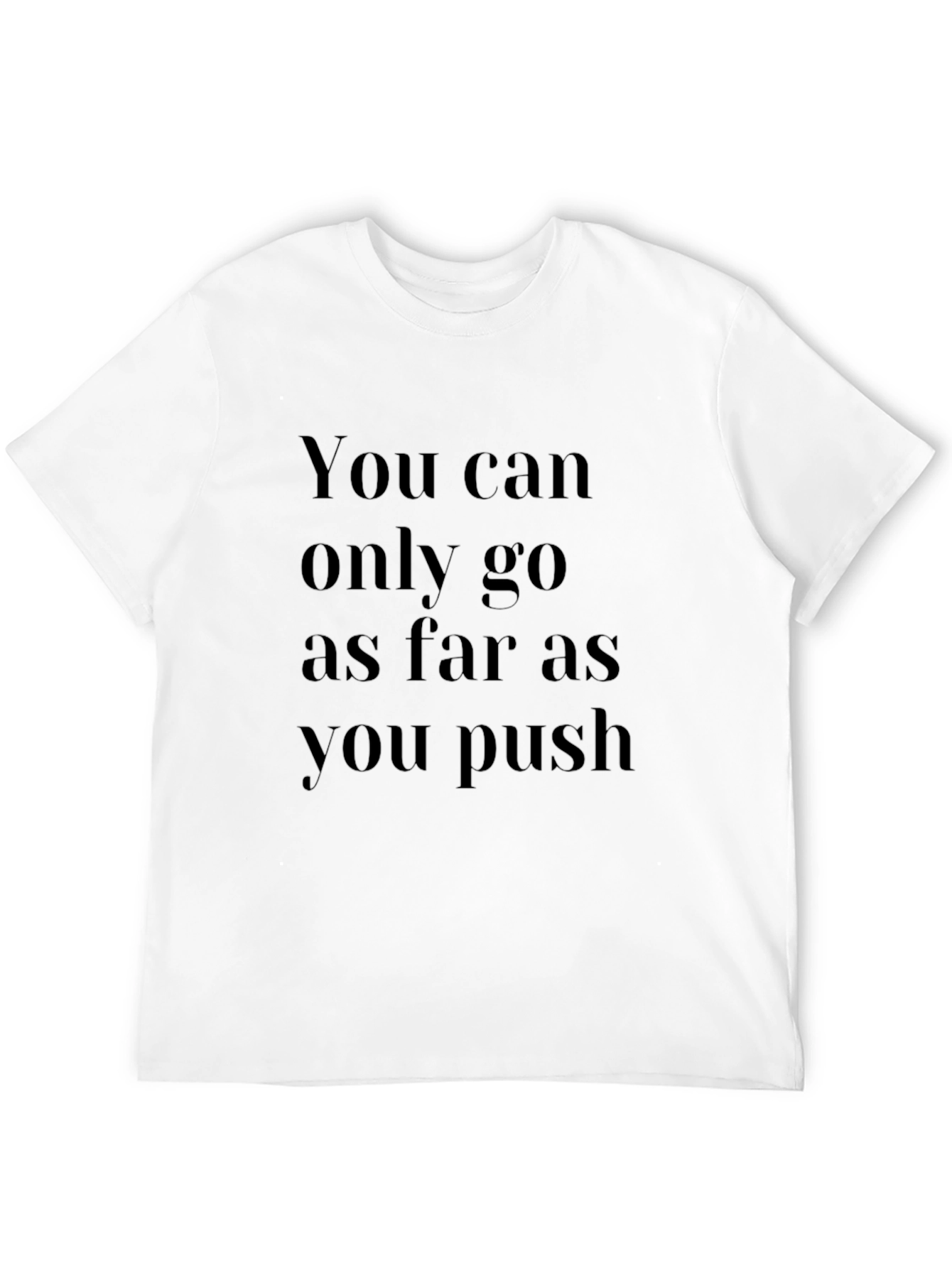 Motivational Black T-Shirt: Push Your Limits